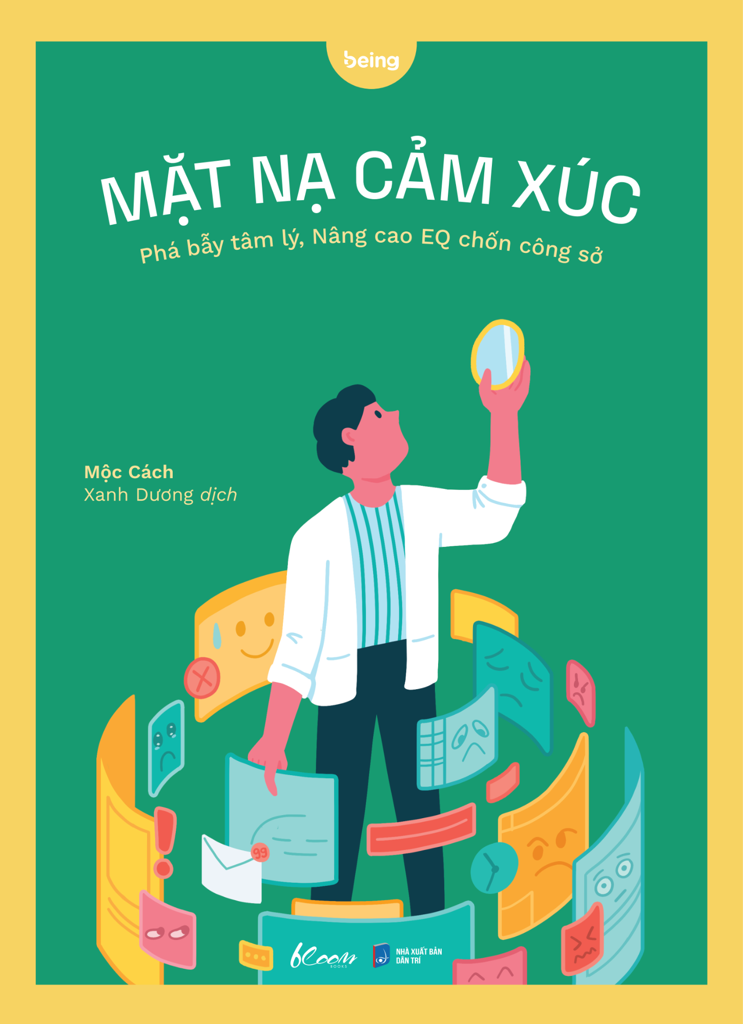 mặt nạ cảm xúc - phá bẫy tâm lý, nâng cao eq chốn công sở