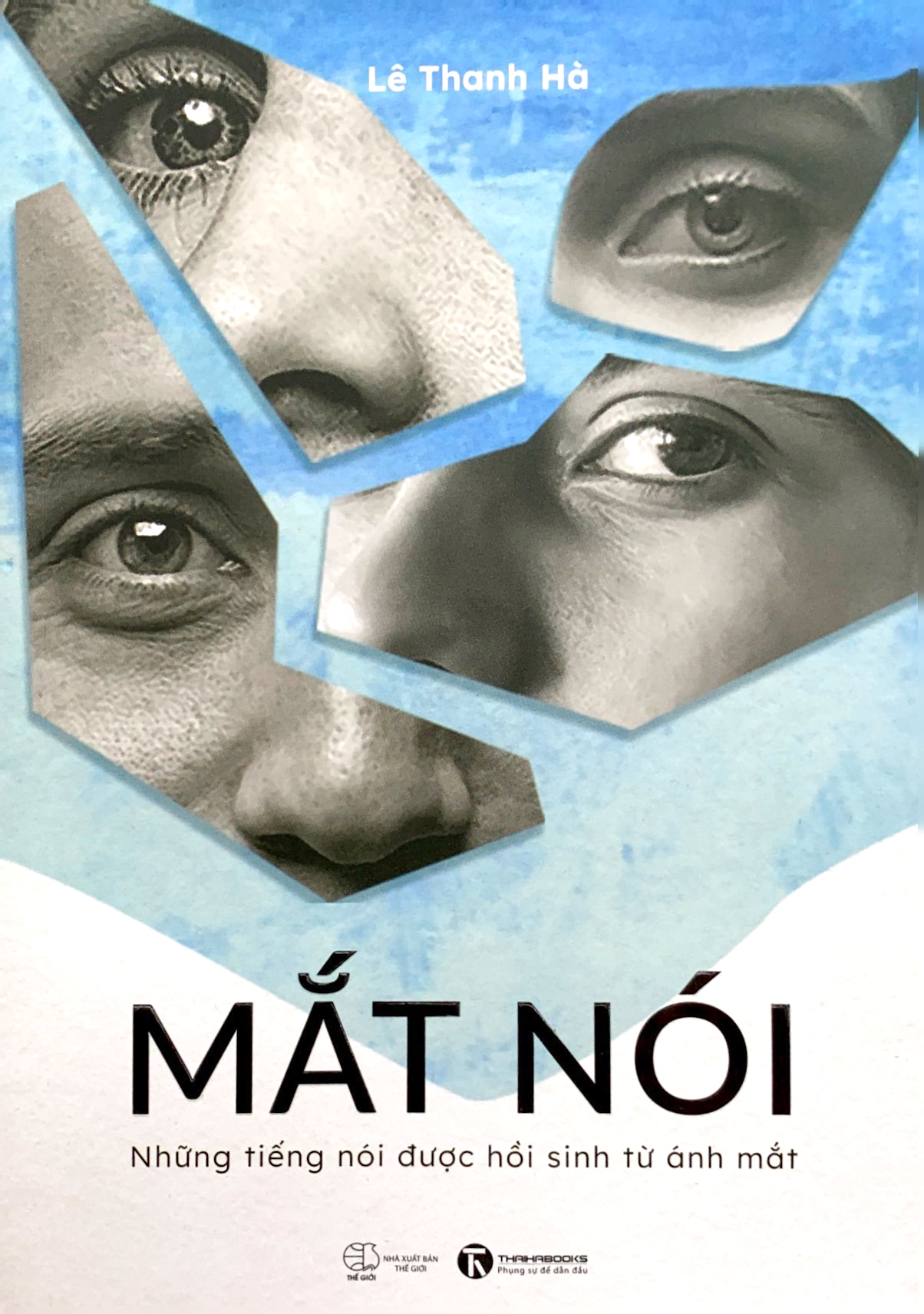 mắt nói - những tiếng nói được hồi sinh từ ánh mắt