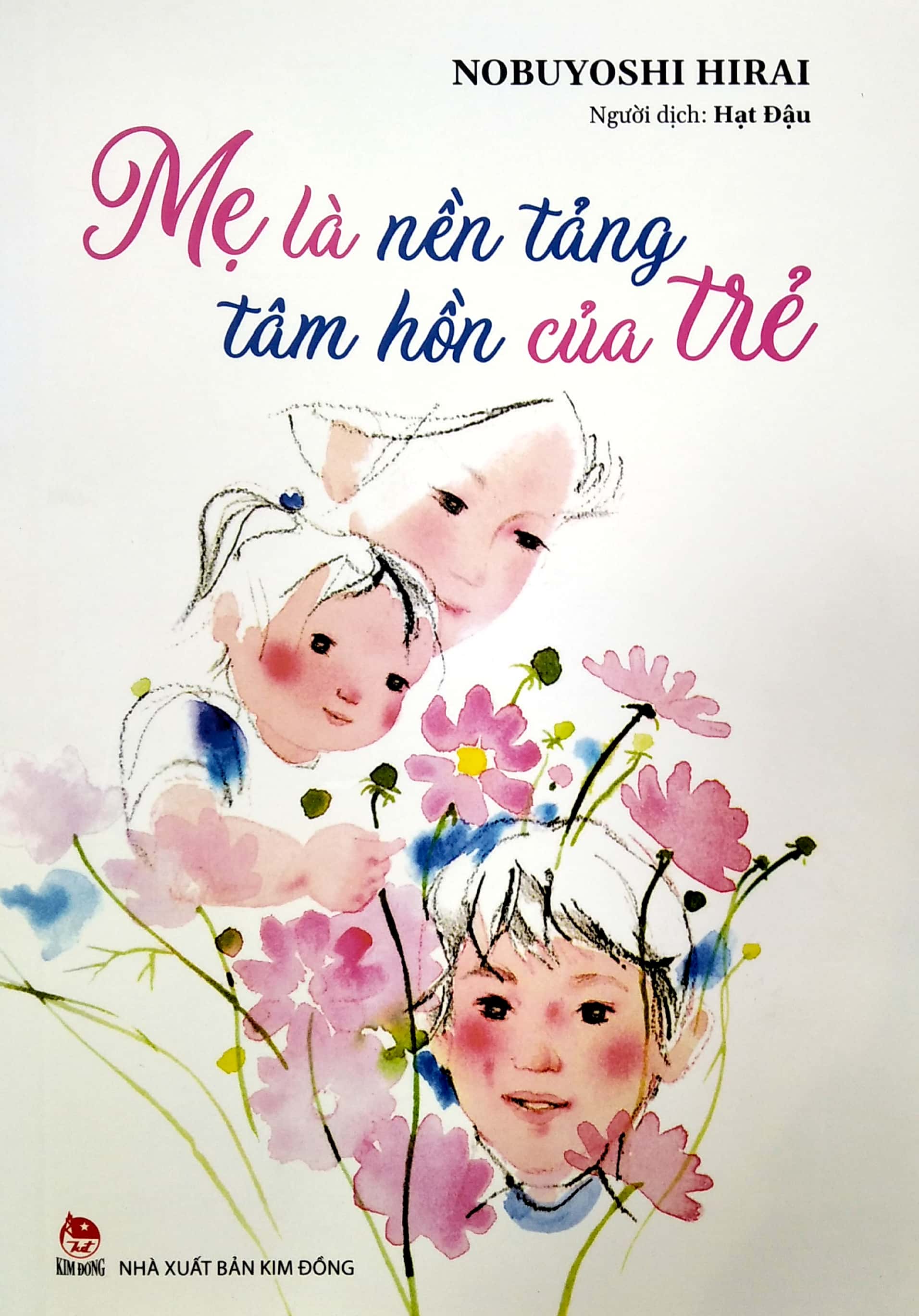 mẹ là nền tảng tâm hồn của trẻ
