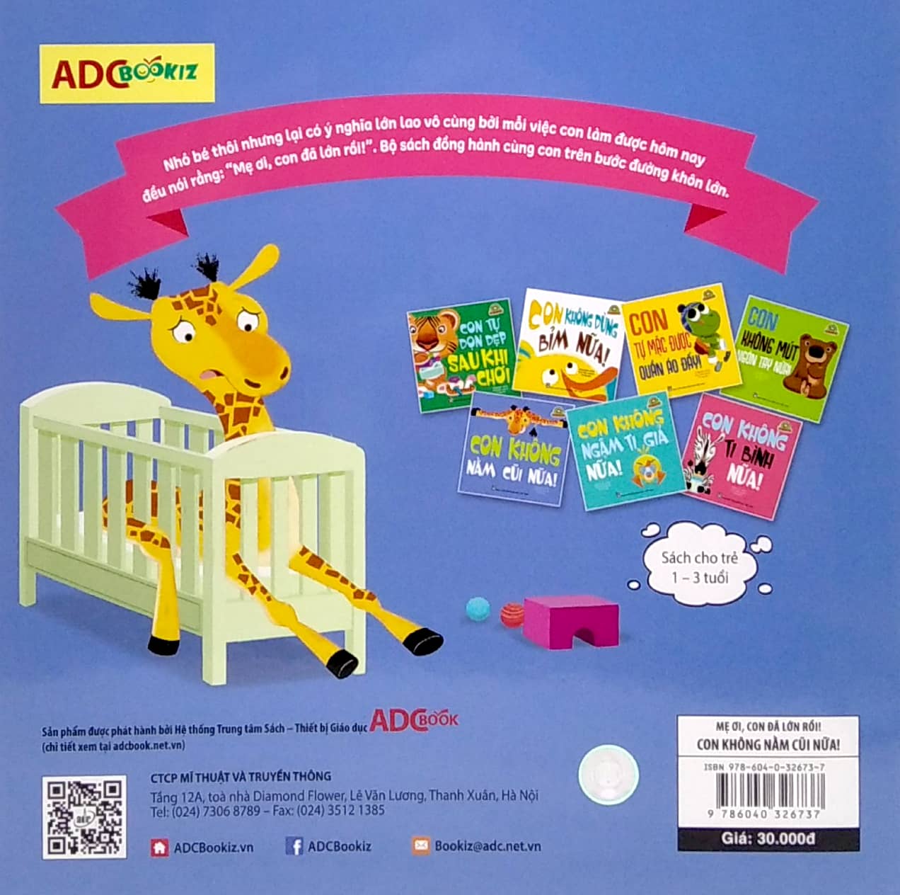 mẹ ơi, con đã lớn rồi! - con không nằm cũi nữa!