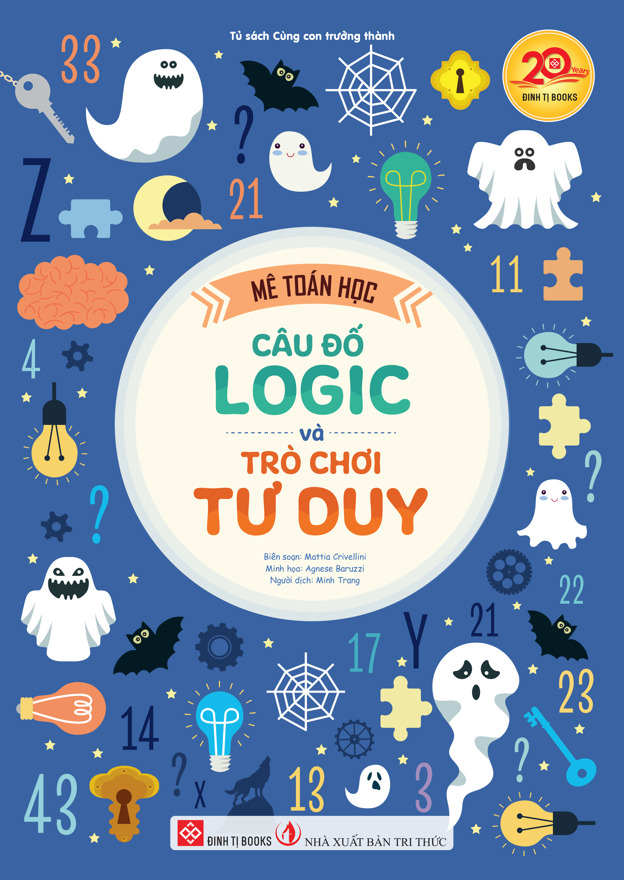 Mê Toán Học - Câu Đố Logic Và Trò Chơi Tư Duy