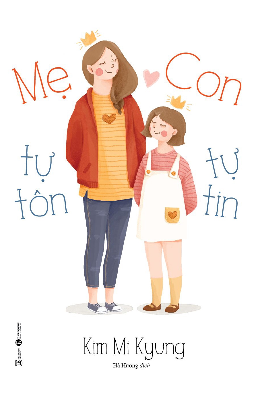 mẹ tự tôn - con tự tin