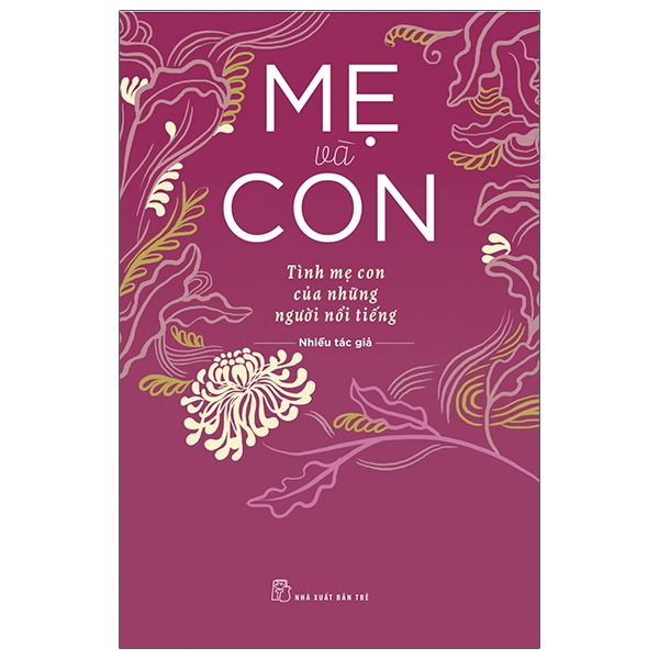 mẹ và con - tình mẹ con của những người nổi tiếng