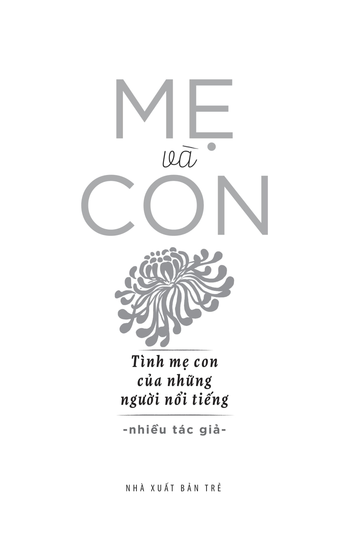 mẹ và con - tình mẹ con của những người nổi tiếng