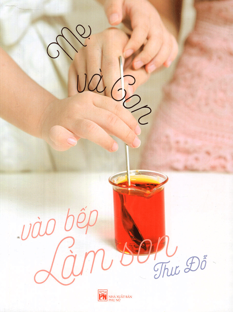 mẹ và con vào bếp làm son