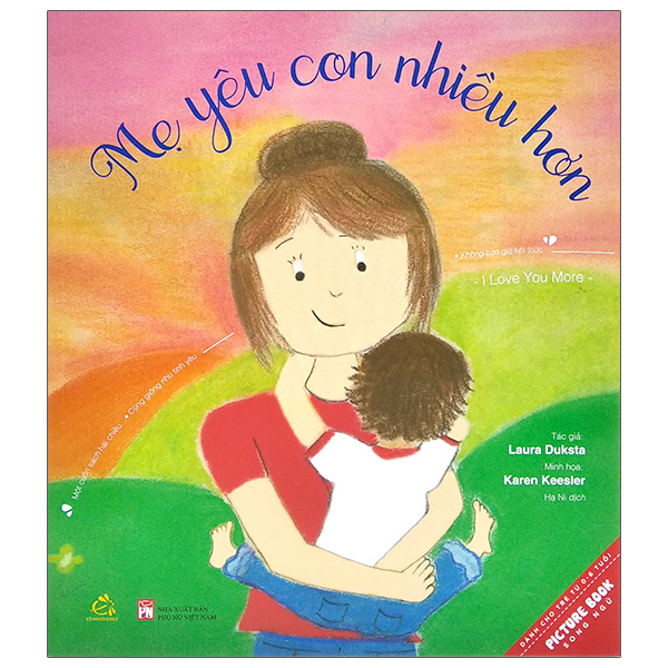 Mẹ Yêu Con Nhiều Hơn - I Love You More