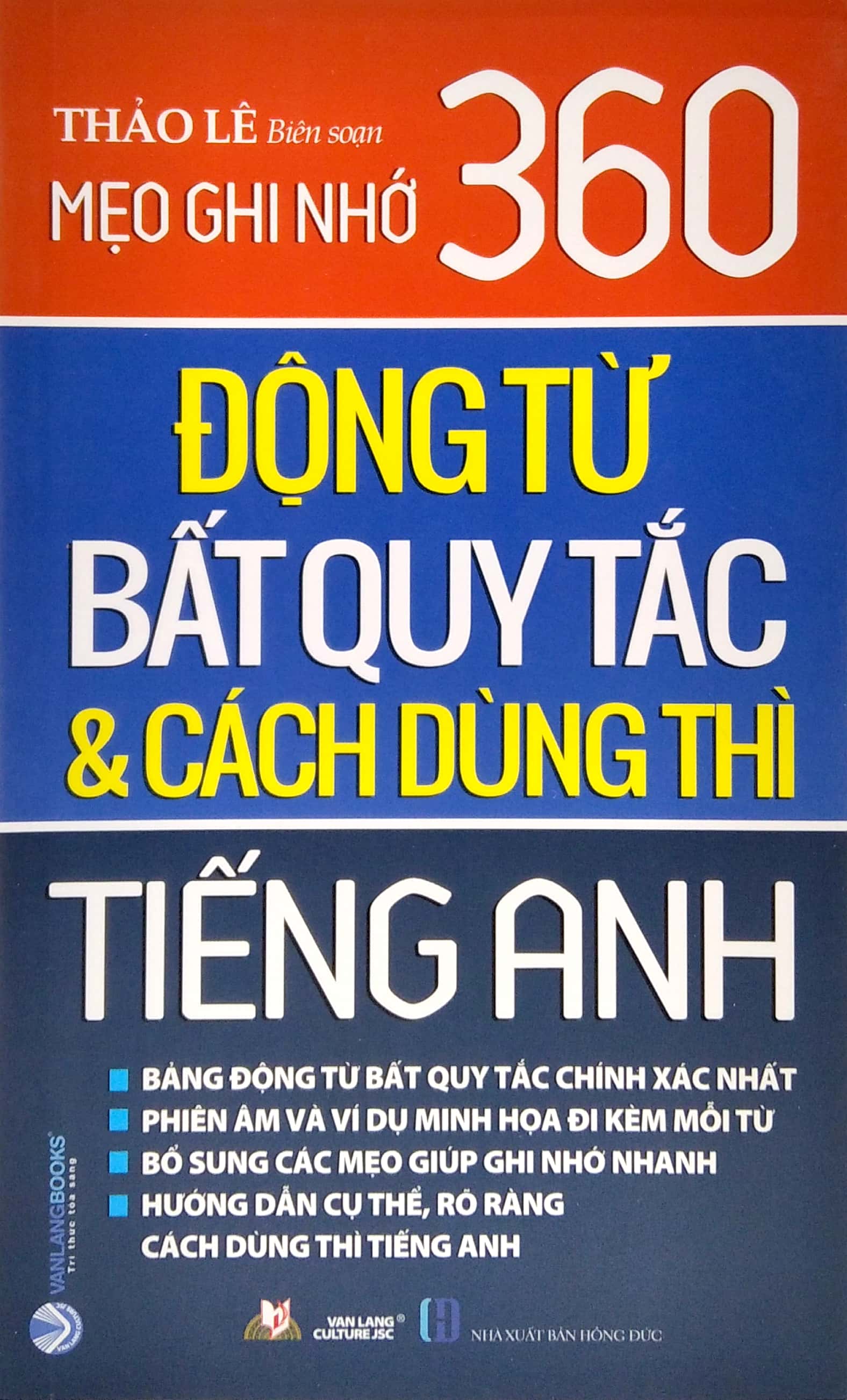 mẹo ghi nhớ 360 động từ bất quy tắc & cách dùng thì tiếng anh