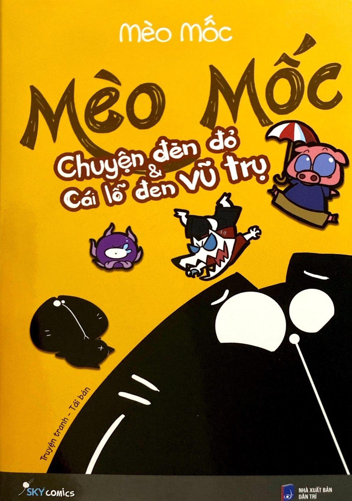 mèo mốc 2 - chuyện đèn đỏ và cái lỗ đen vũ trụ (tái bản 2022)