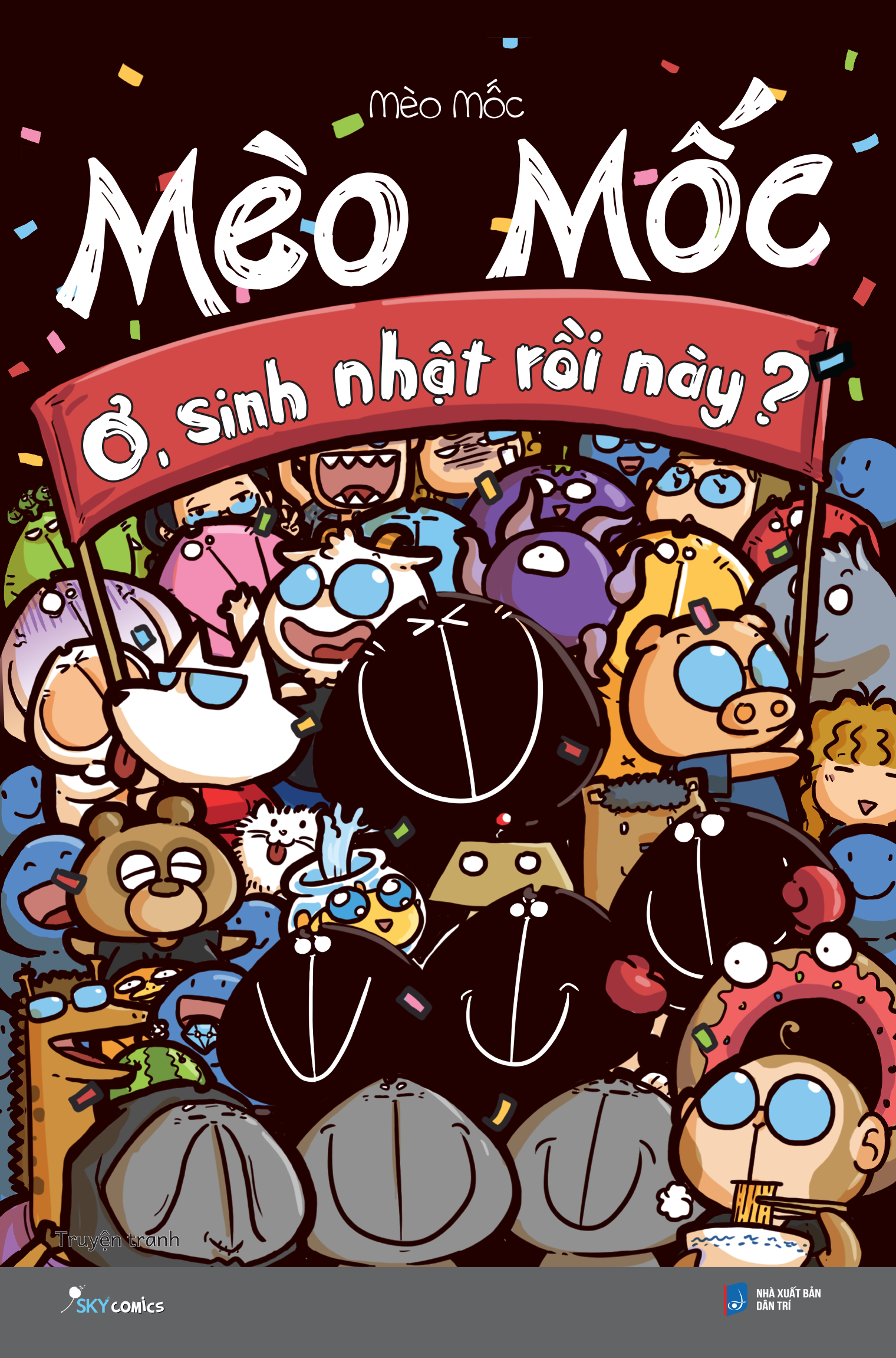 mèo mốc - ơ, sinh nhật rồi này? (tái bản 2025)