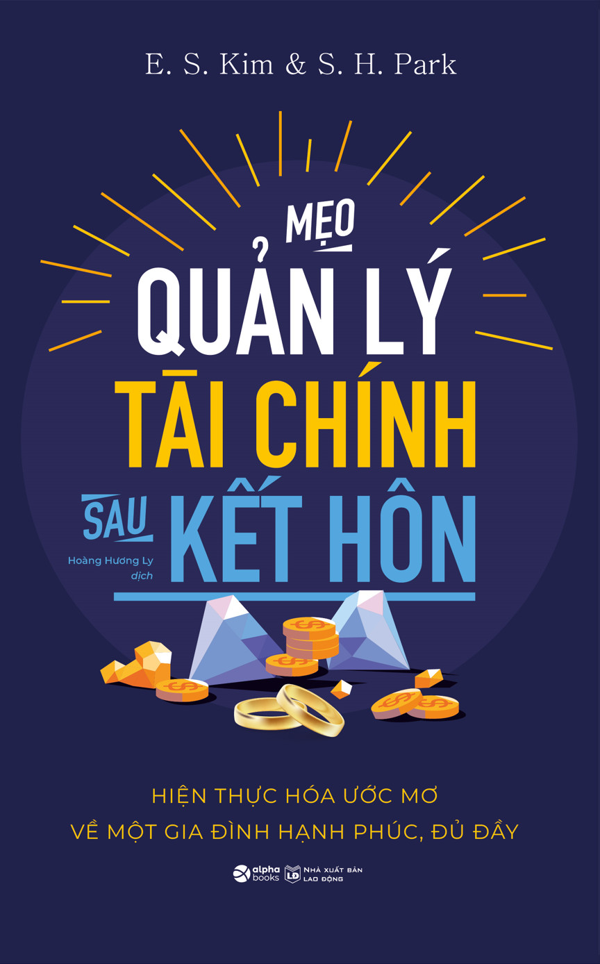 mẹo quản lý tài chính sau kết hôn (tái bản 2024)