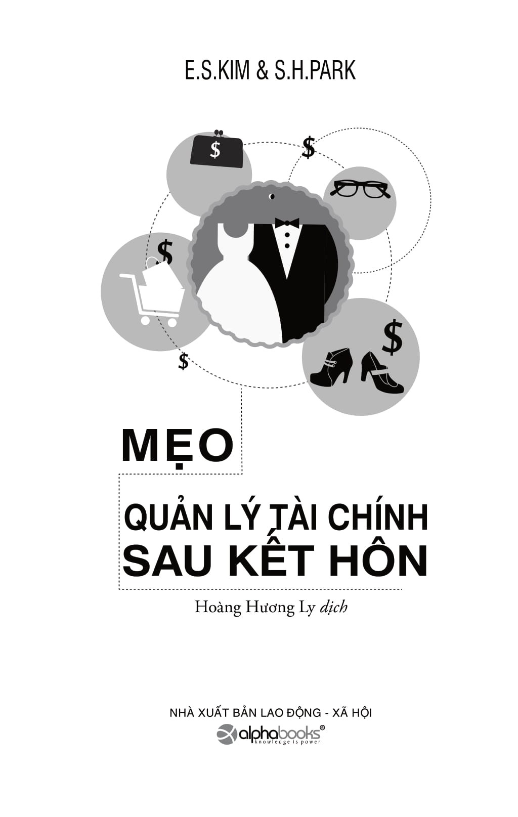 mẹo quản lý tài chính sau kết hôn (tái bản 2024)