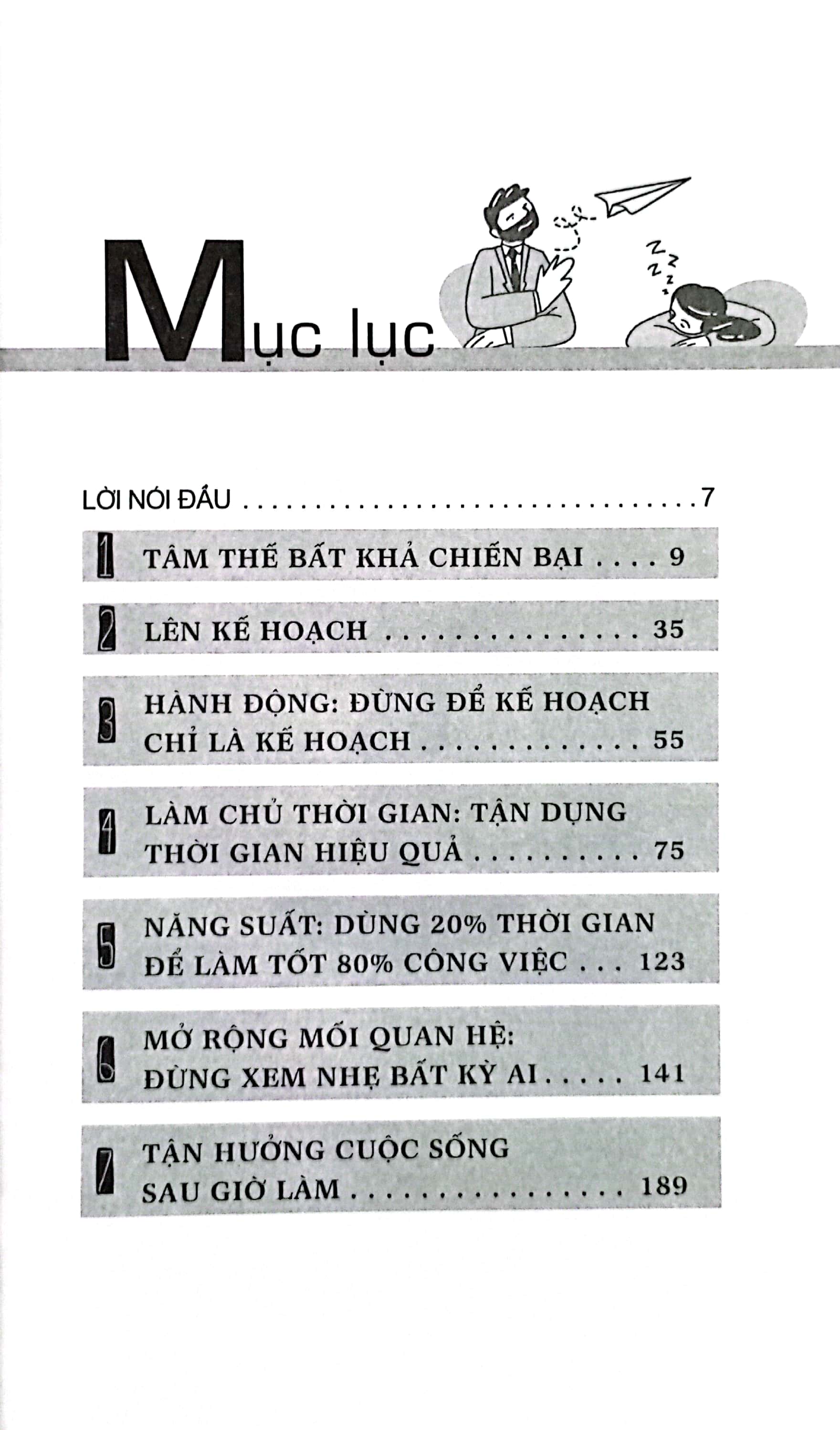 mệt mỏi không phải do công việc mà do phương pháp làm việc