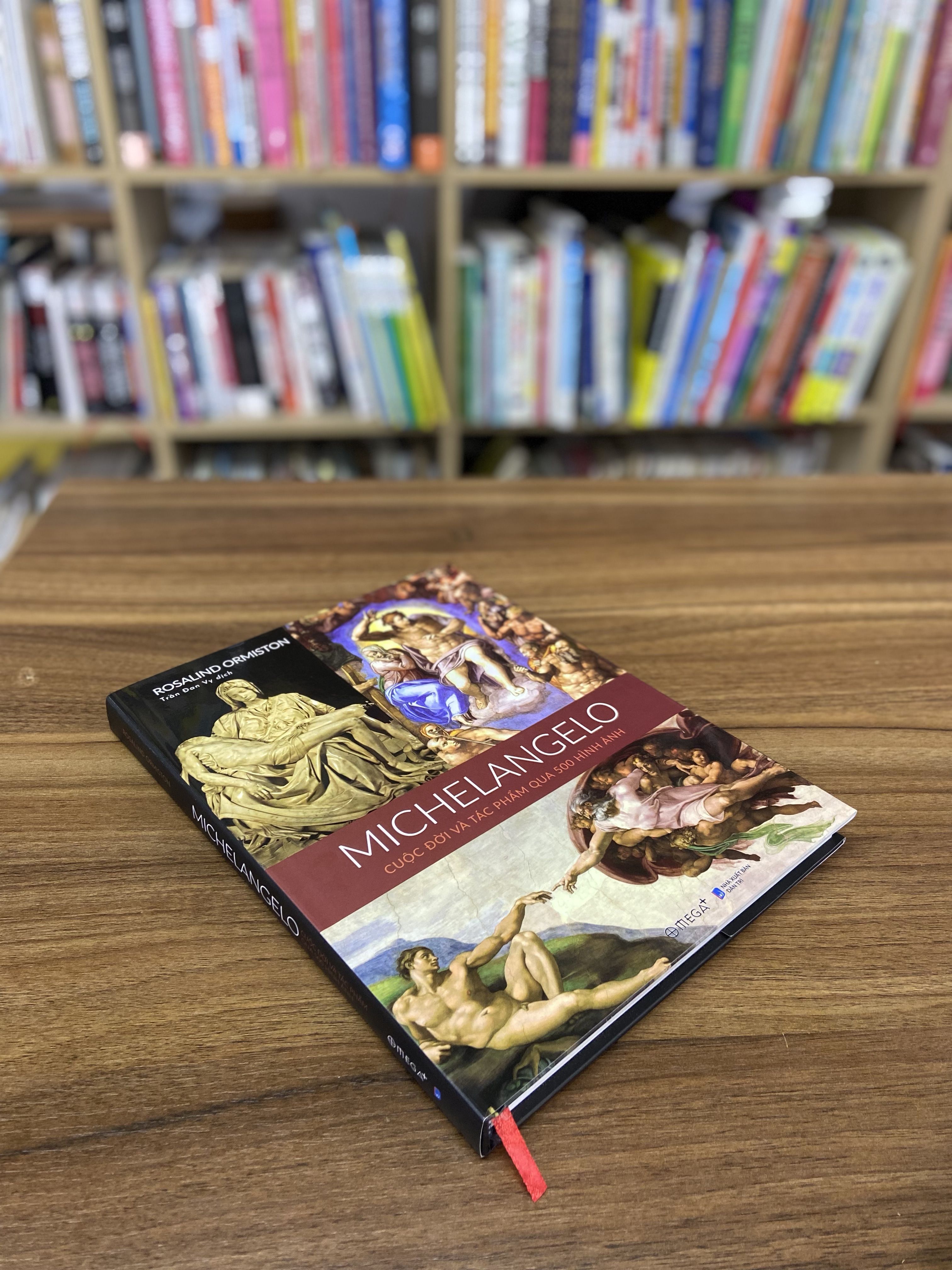 michelangelo - cuộc đời và tác phẩm qua 500 hình ảnh