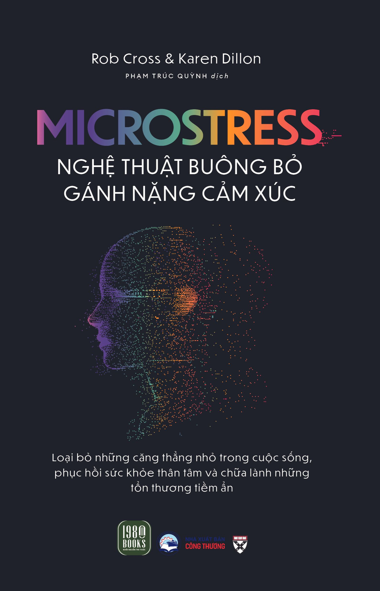 microstress - nghệ thuật buông bỏ gánh nặng cảm xúc