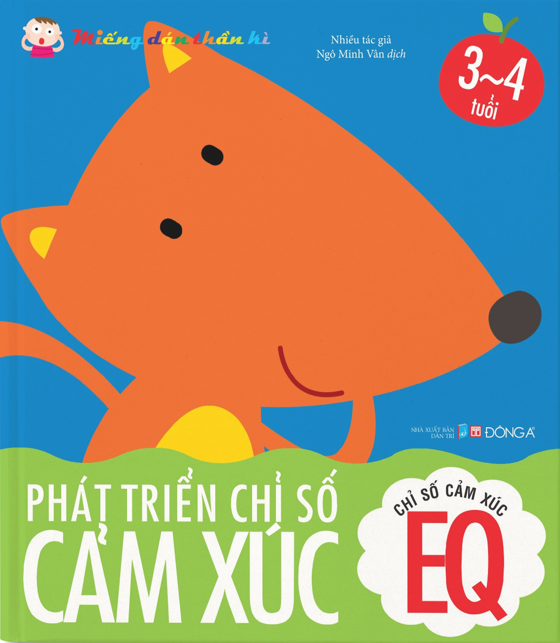 miếng dán thần kì - phát triển chỉ số cảm xúc - chỉ số cảm xúc eq - 3 - 4 tuổi (tái bản 2022)