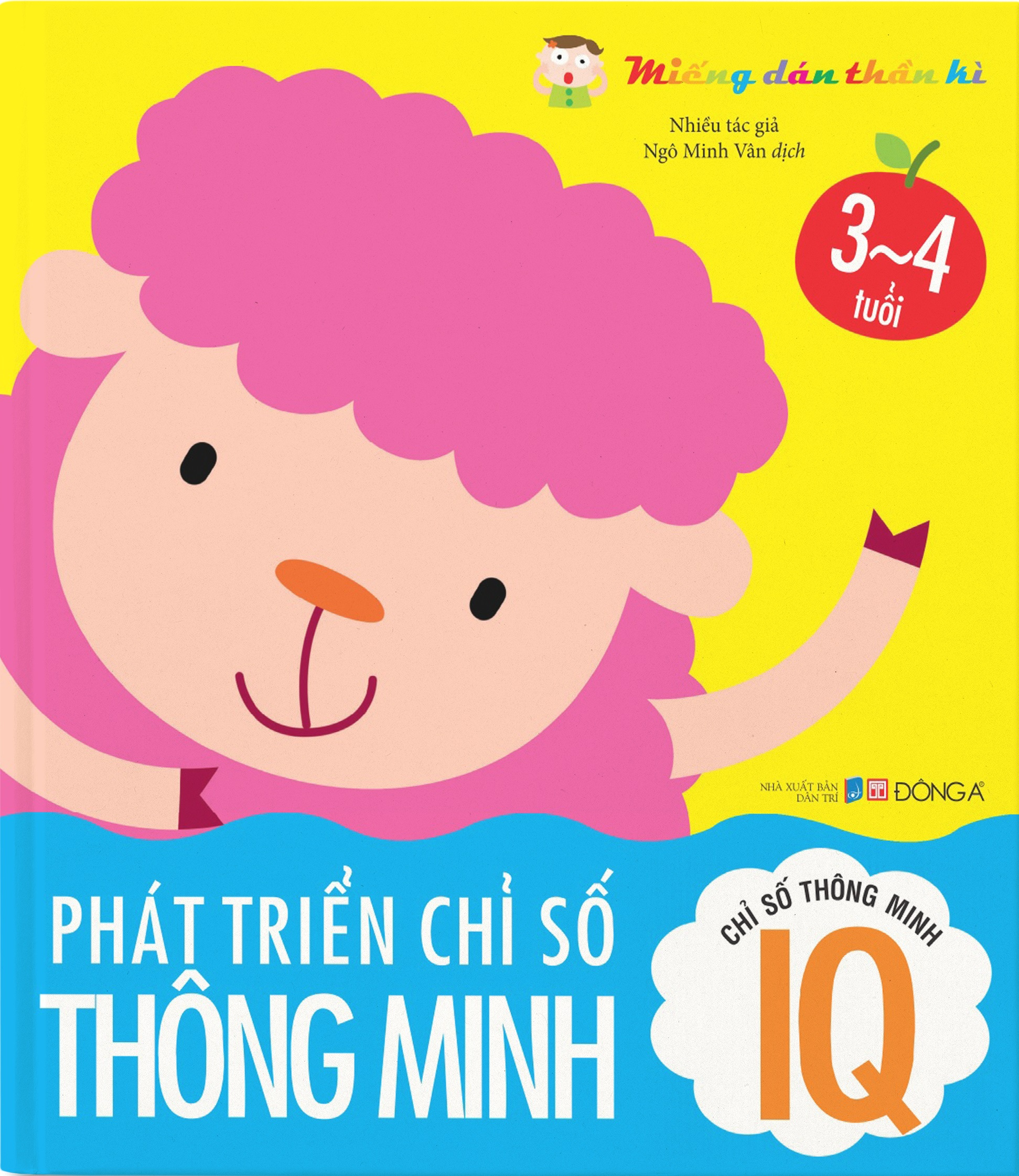 miếng dán thần kì - phát triển chỉ số thông minh - chỉ số thông minh iq - 3 - 4 tuổi (tái bản 2022)