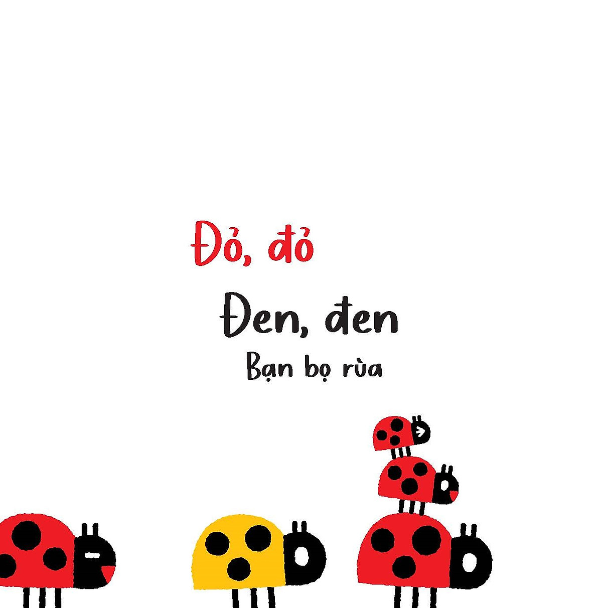 mình cùng vui chơi nhé! - đỏ, đỏ, đen, đen