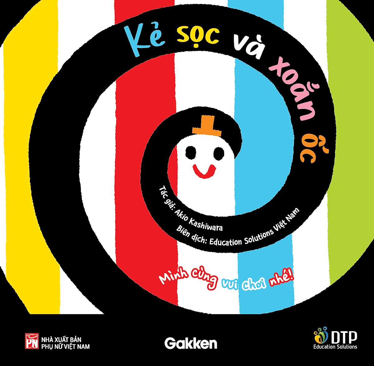 mình cùng vui chơi nhé! - kẻ sọc và xoắn ốc