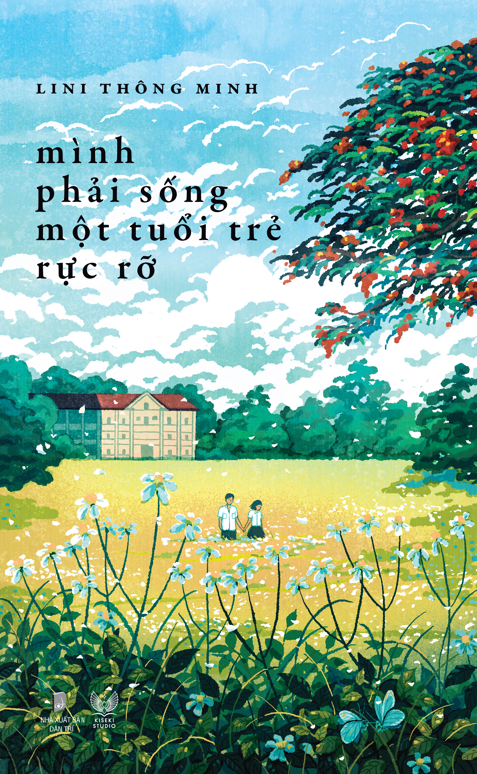 mình phải sống một tuổi trẻ rực rỡ - tặng kèm bookmark bế hình + postcard bồi cứng