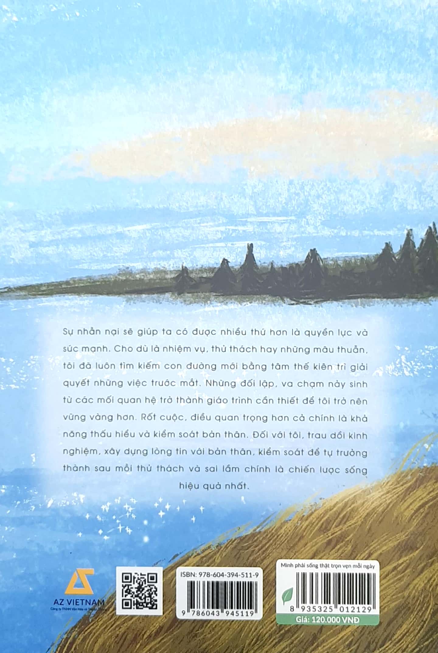 mình phải sống thật trọn vẹn mỗi ngày