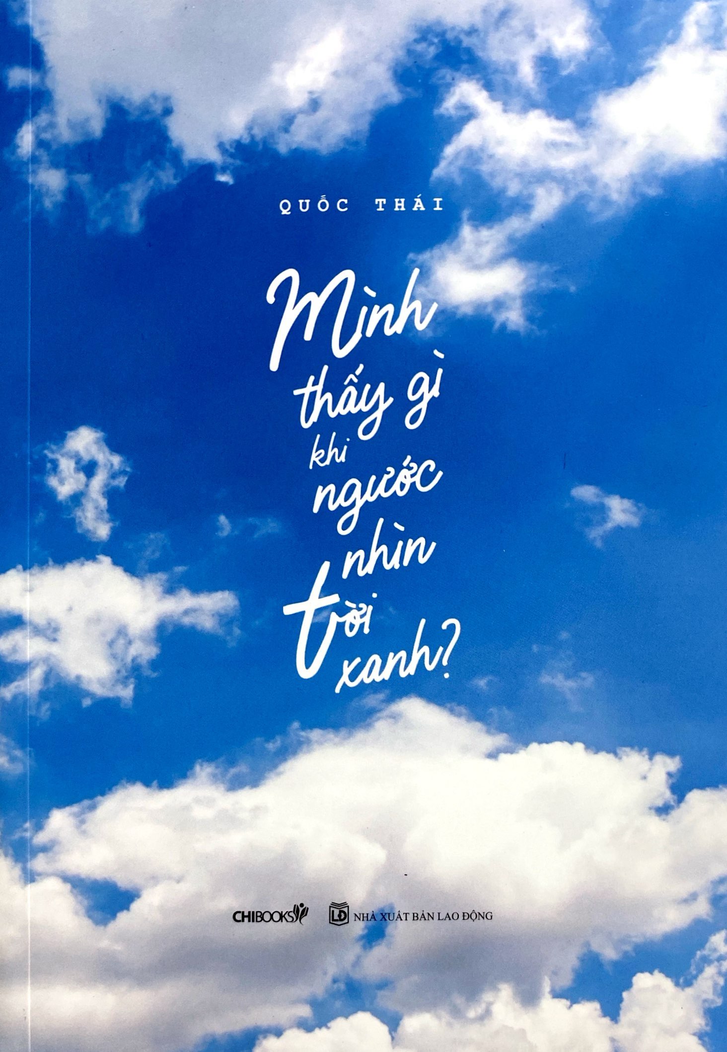 mình thấy gì khi ngước nhìn trời xanh?