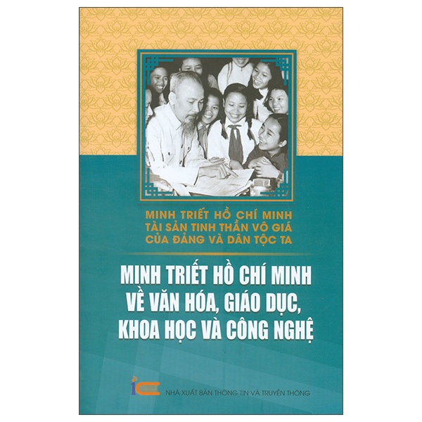 Minh Triết Hồ Chí Minh - Tài Sản Tinh Thần Vô Giá Của Đảng Và Dân Tộc Ta - Minh Triết Hồ Chí Minh Về Công Tác Cán Bộ