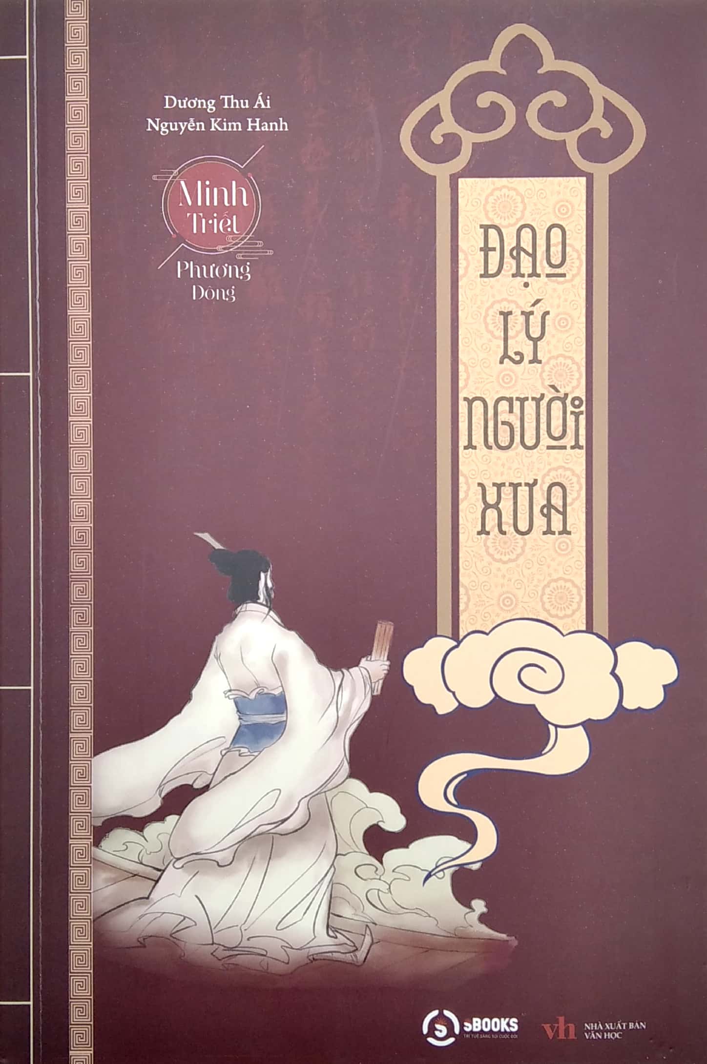 minh triết phương đông - đạo lý người xưa