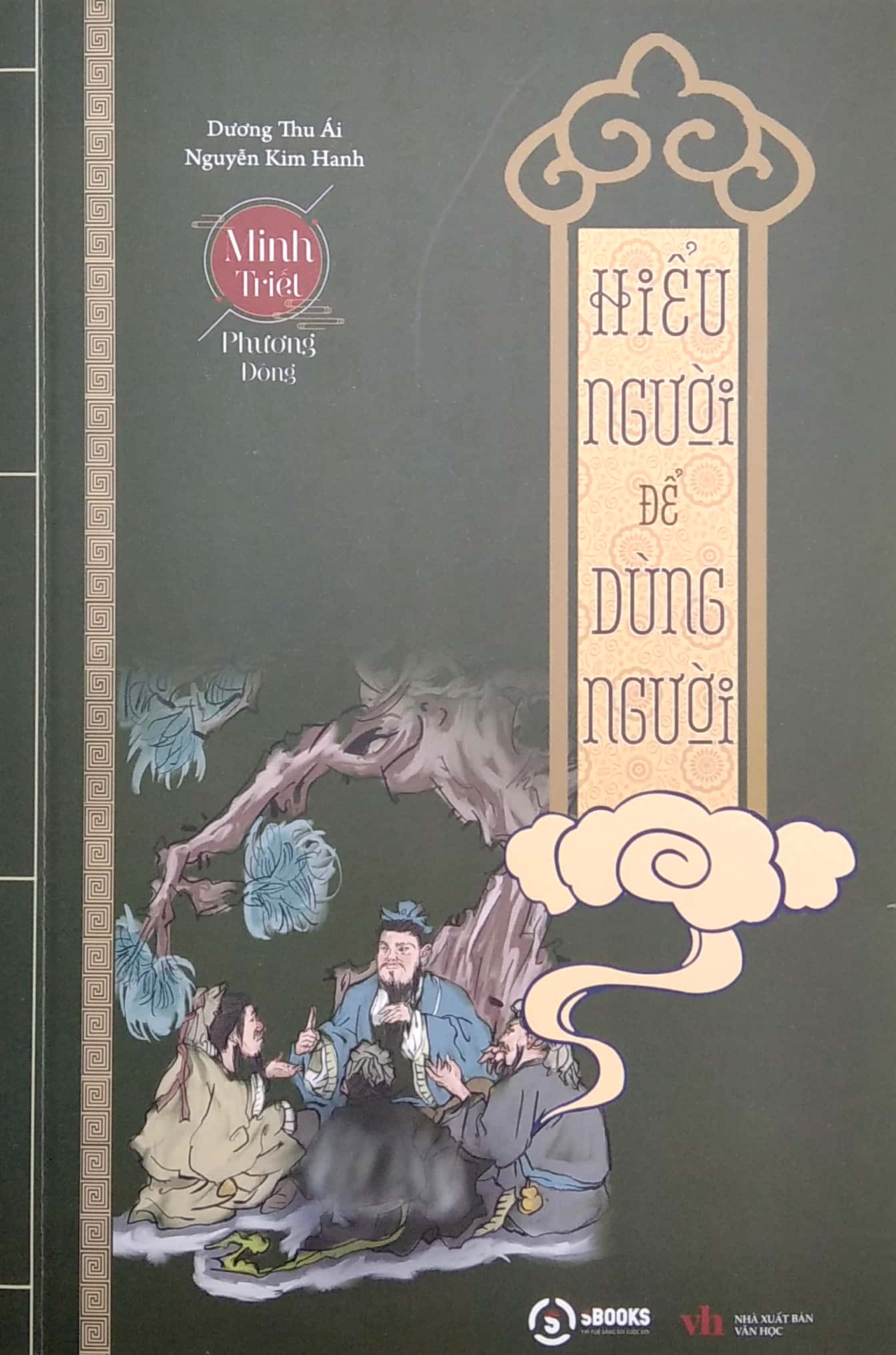 minh triết phương đông - hiểu người để dùng người