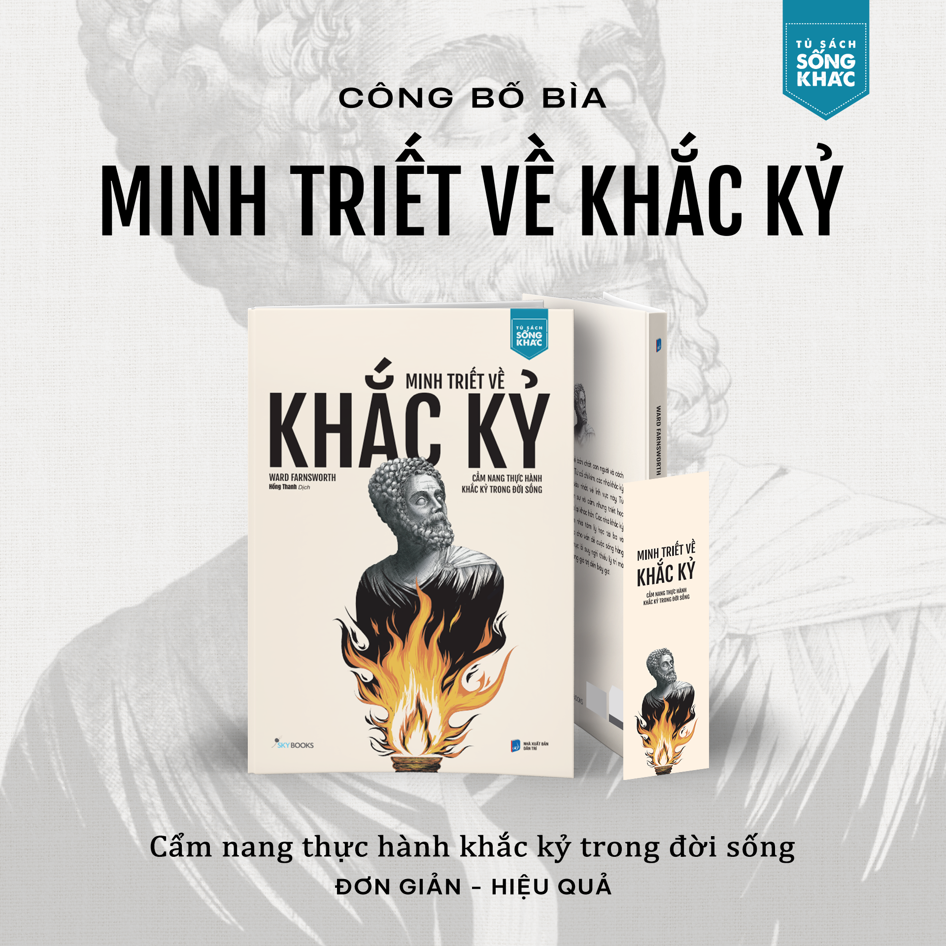 Minh Triết Về Khắc Kỷ - Cẩm Nang Thực Hành Khắc Kỷ Trong Đời Sống - Tặng Kèm Bookmark