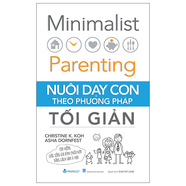 Minimalist Parenting - Nuoi Day Con Theo Phuong Phap Toi Gian