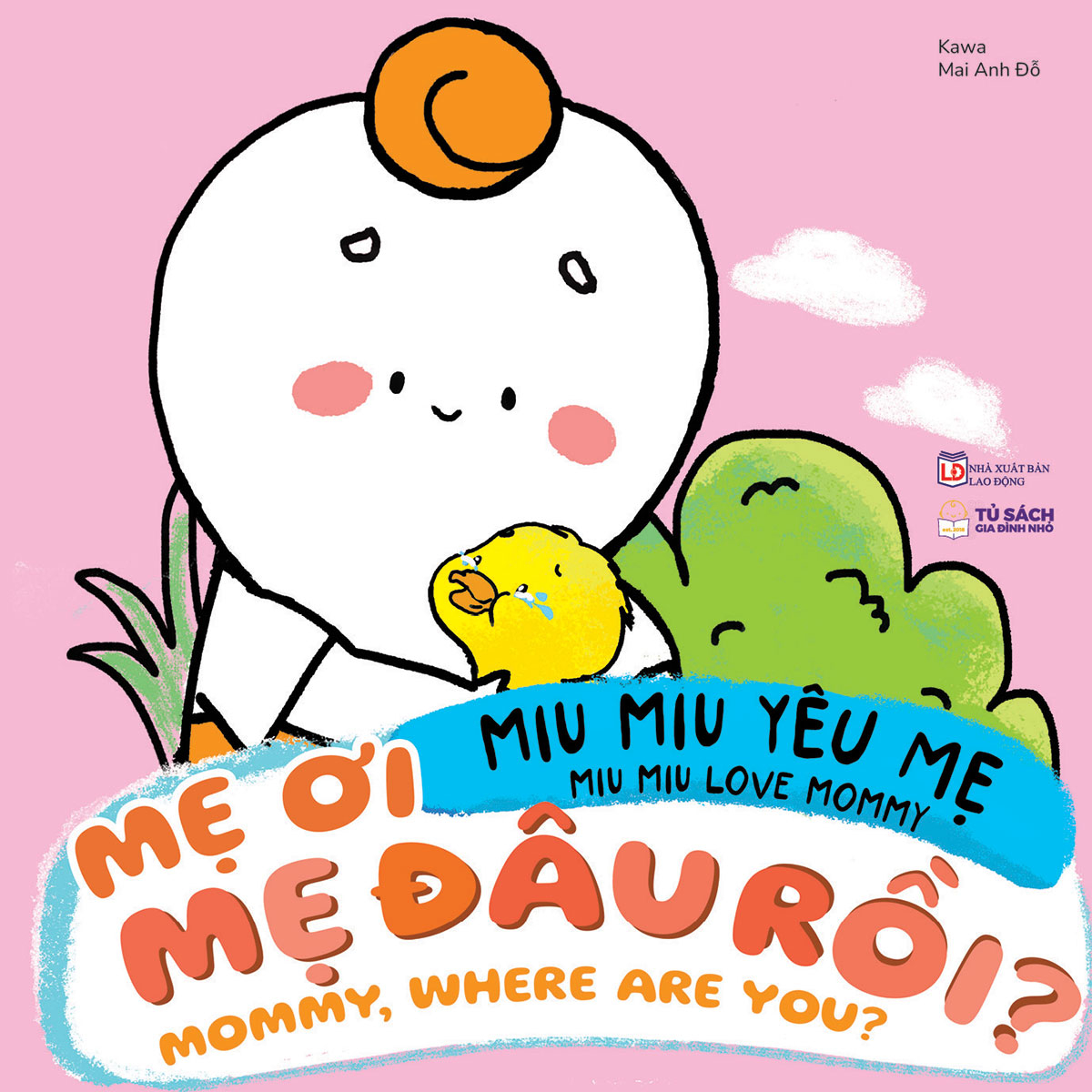 miu miu yêu mẹ - miu miu love mommy - mẹ đâu rồi? - mommy, where are you?