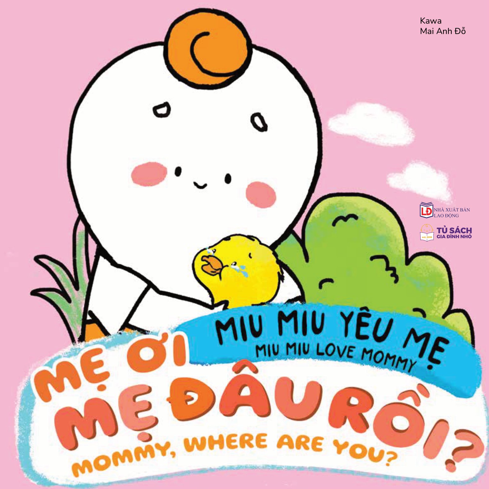 miu miu yêu mẹ - miu miu love mommy - mẹ đâu rồi? - mommy, where are you?