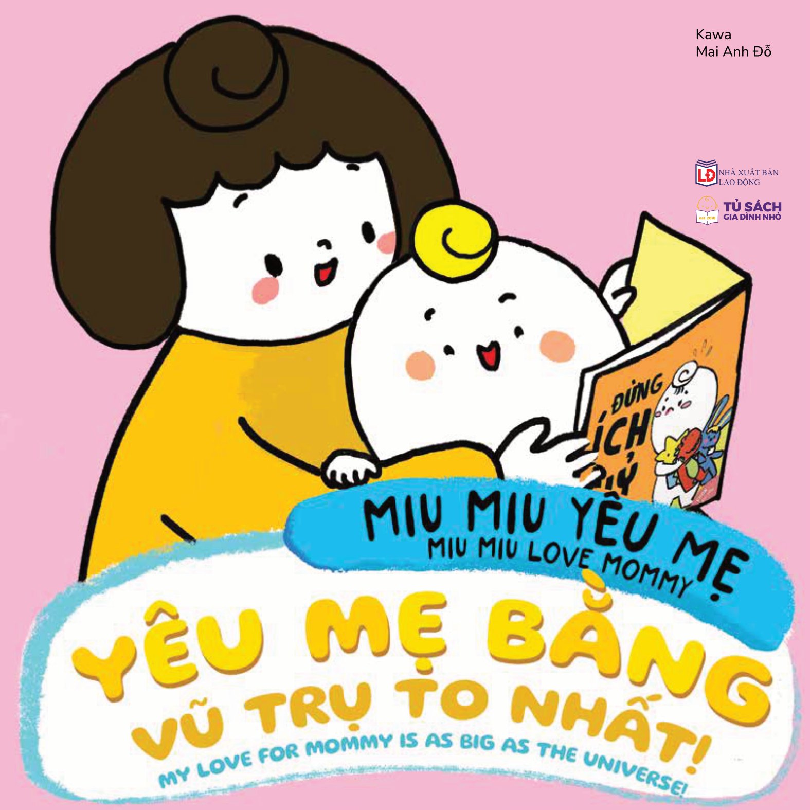 miu miu yêu mẹ - miu miu love mommy - yêu mẹ bằng vũ trụ to nhất! - my love for mommy is as big as the universe!