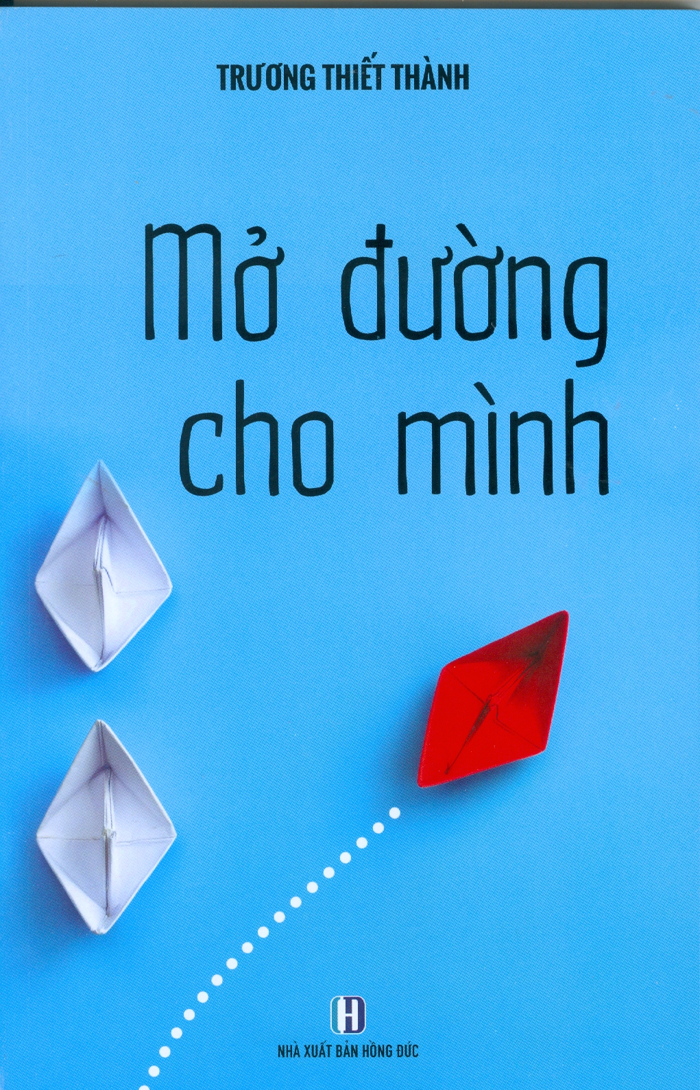 mở đường cho mình