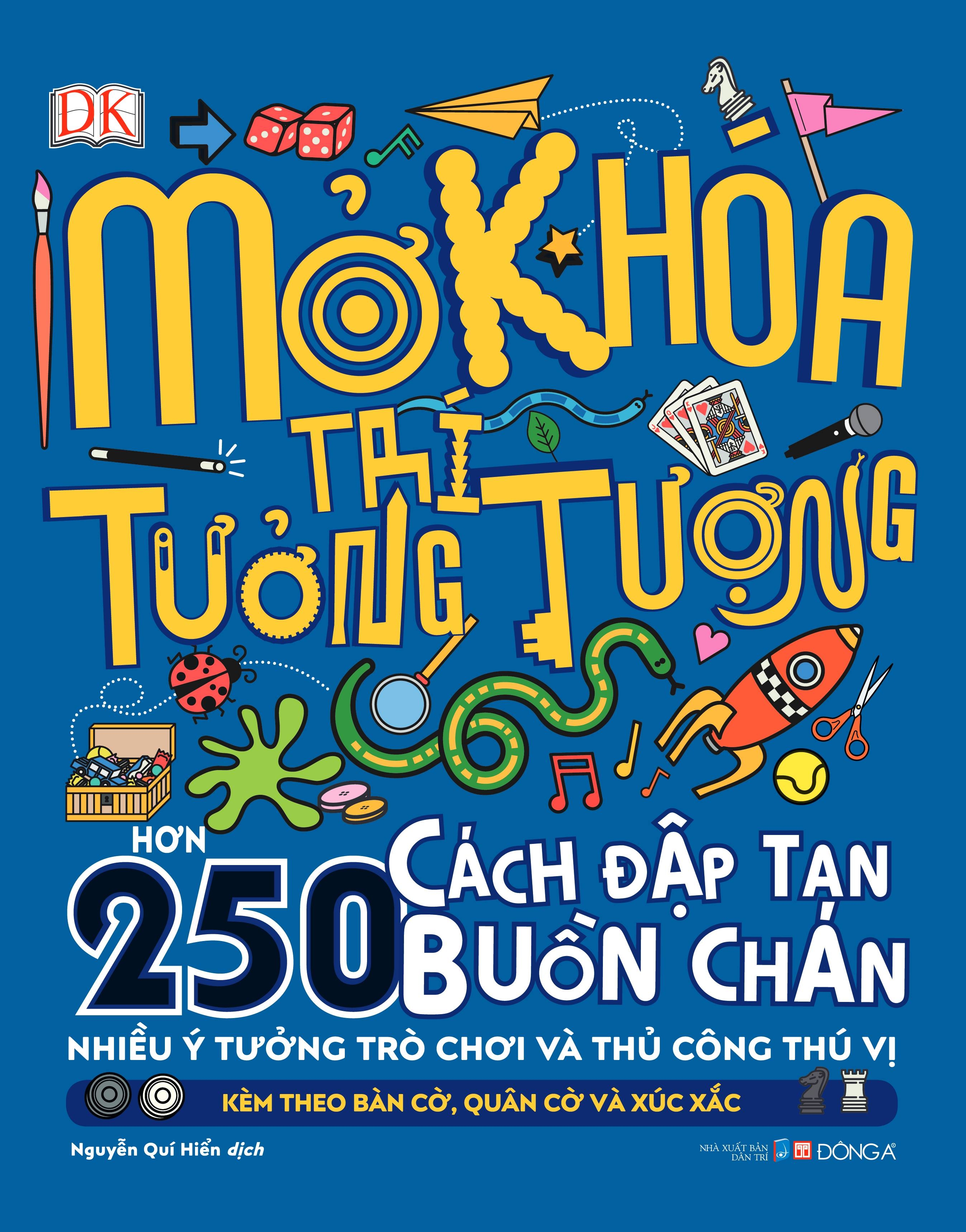 mở khóa trí tưởng tượng - hơn 250 cách đập tan buồn chán - tặng kèm theo bàn cờ + quân cờ + xúc xắc