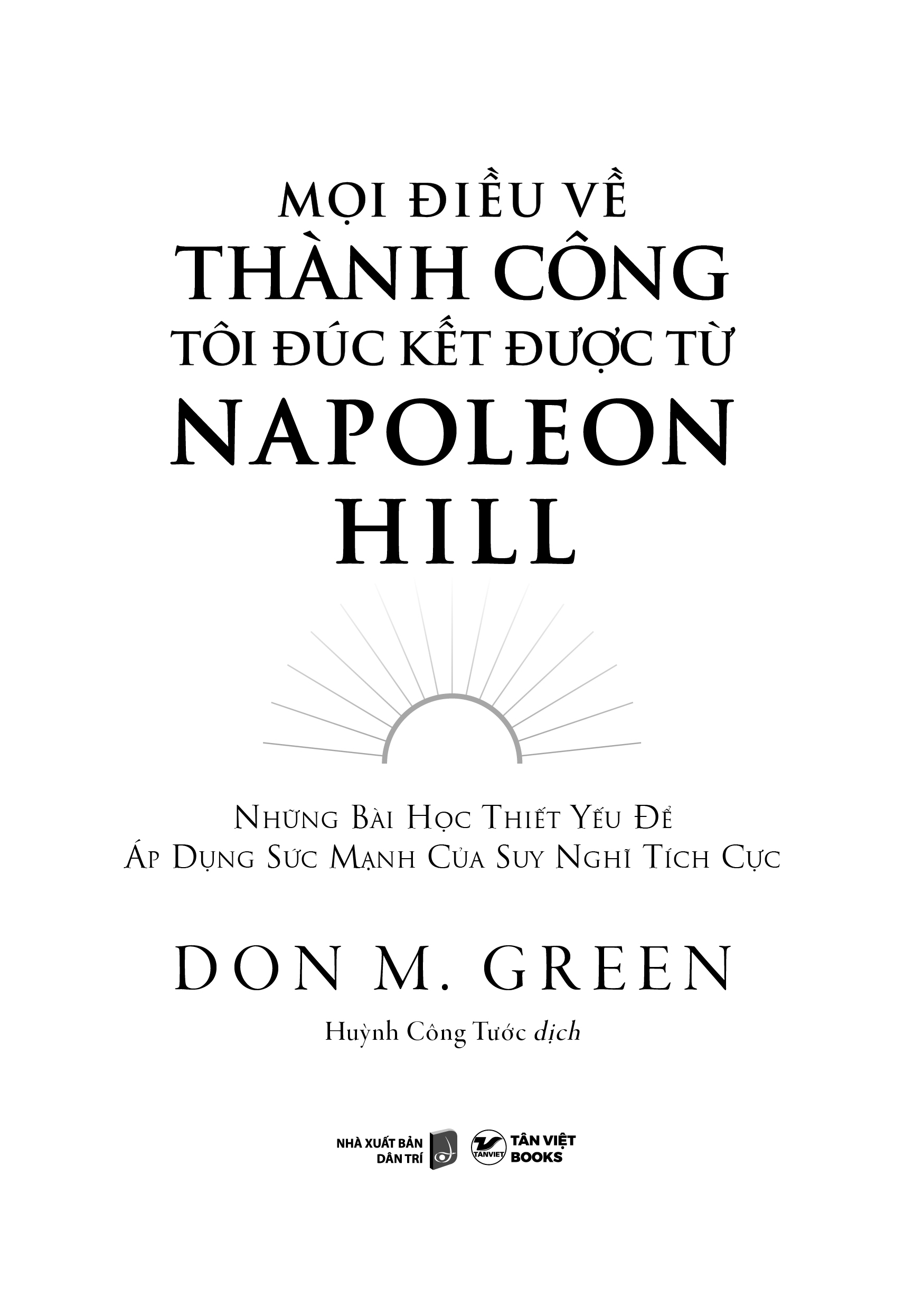 mọi điều về thành công tôi đúc kết được từ napoleon hill