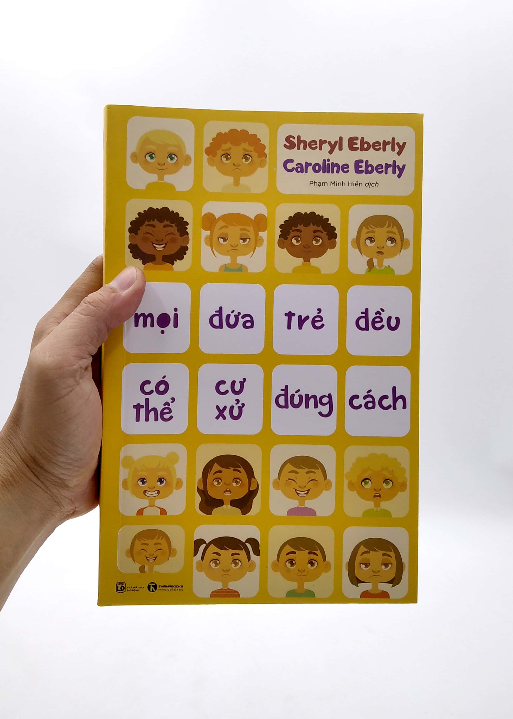 mọi đứa trẻ đều có thể cư xử đúng cách