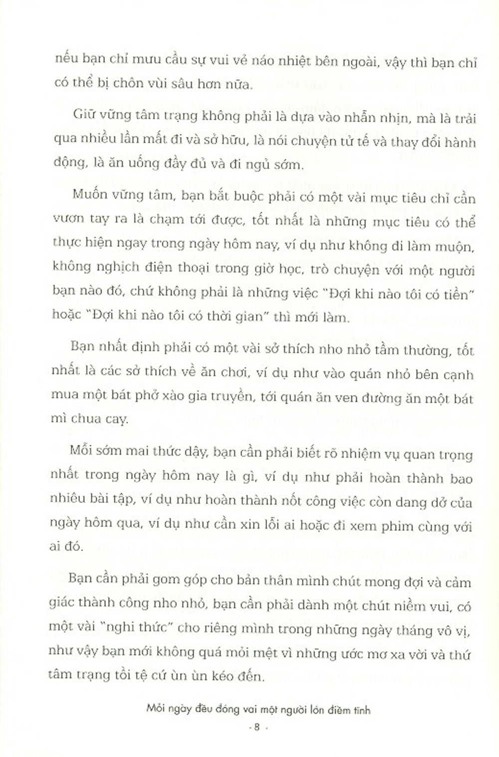 mỗi ngày đều đóng vai một người lớn điềm tĩnh