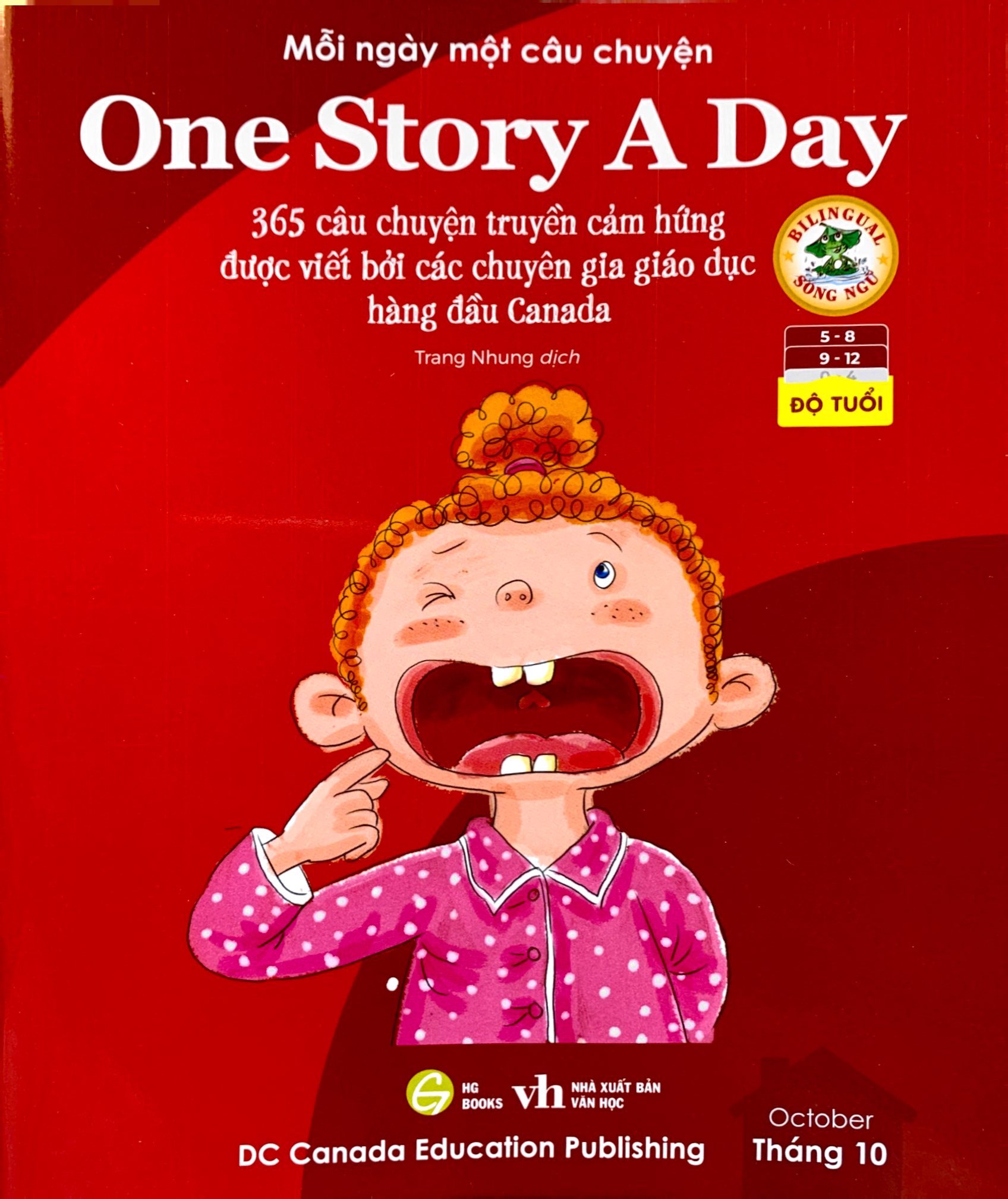 mỗi ngày một câu chuyện - one story a day - 365 câu chuyện truyền cảm hứng được viết bởi các chuyên gia giáo dục hàng đầu canada - tháng 10