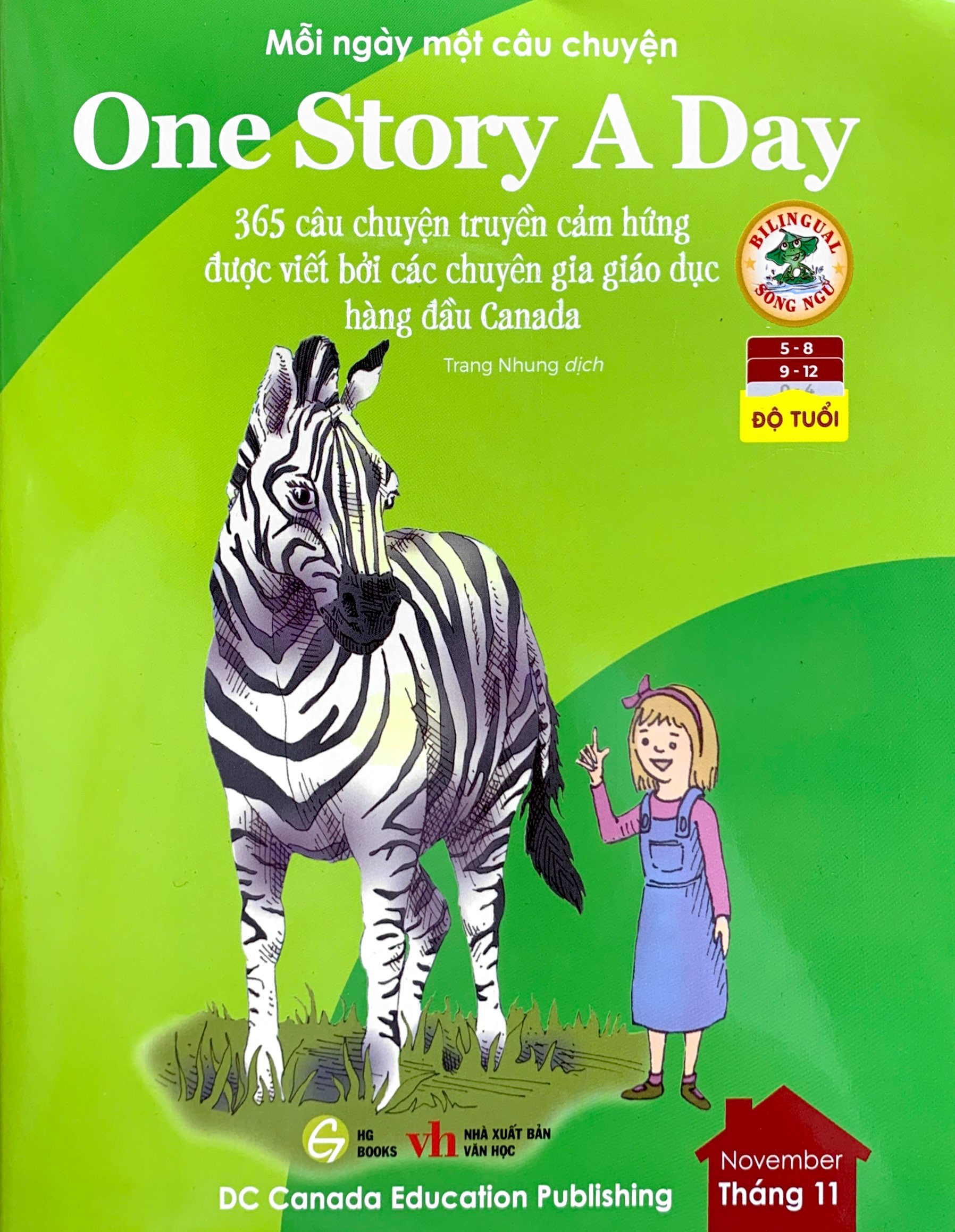 mỗi ngày một câu chuyện - one story a day - 365 câu chuyện truyền cảm hứng được viết bởi các chuyên gia giáo dục hàng đầu canada - tháng 11