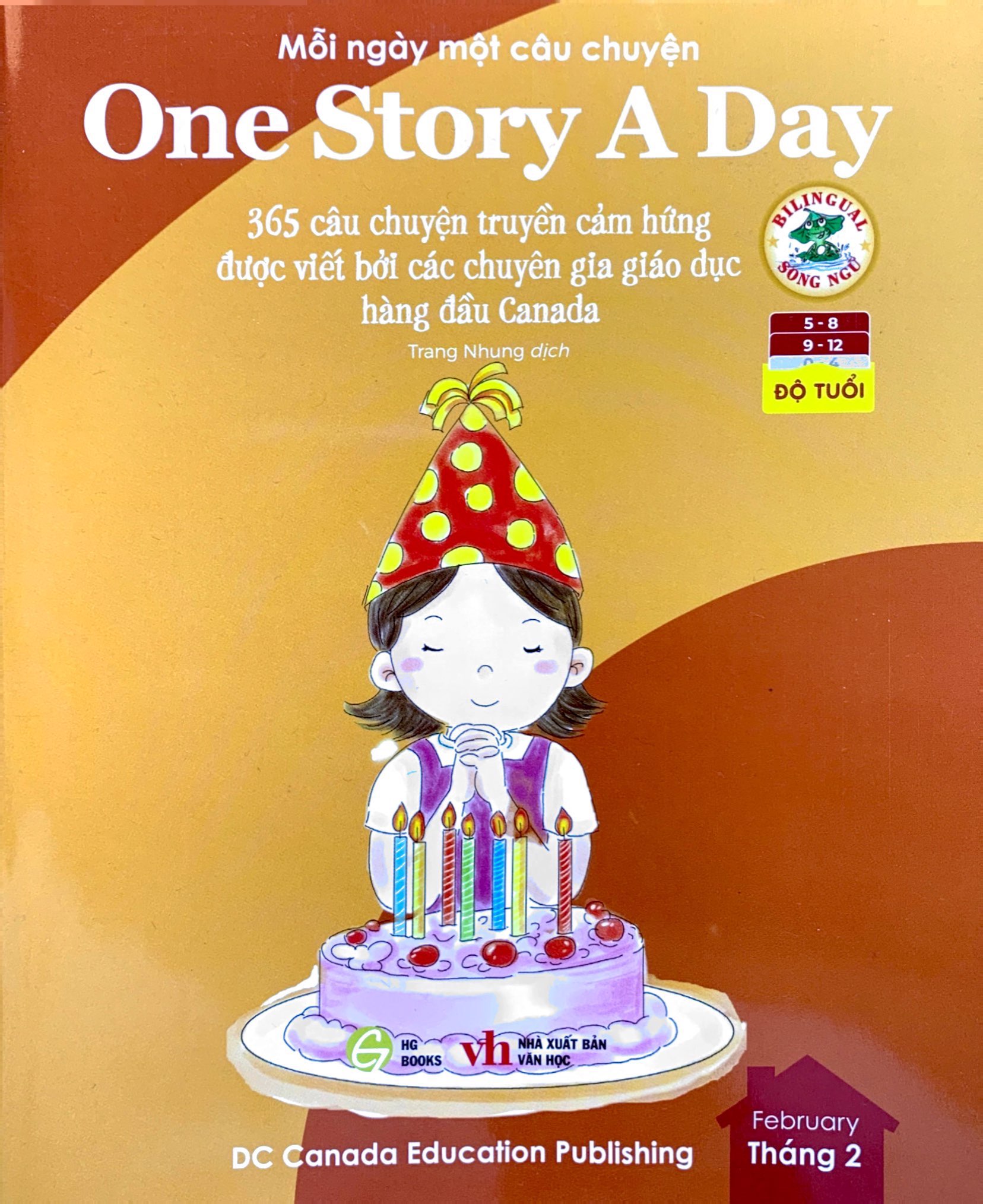 mỗi ngày một câu chuyện - one story a day - 365 câu chuyện truyền cảm hứng được viết bởi các chuyên gia giáo dục hàng đầu canada - tháng 2