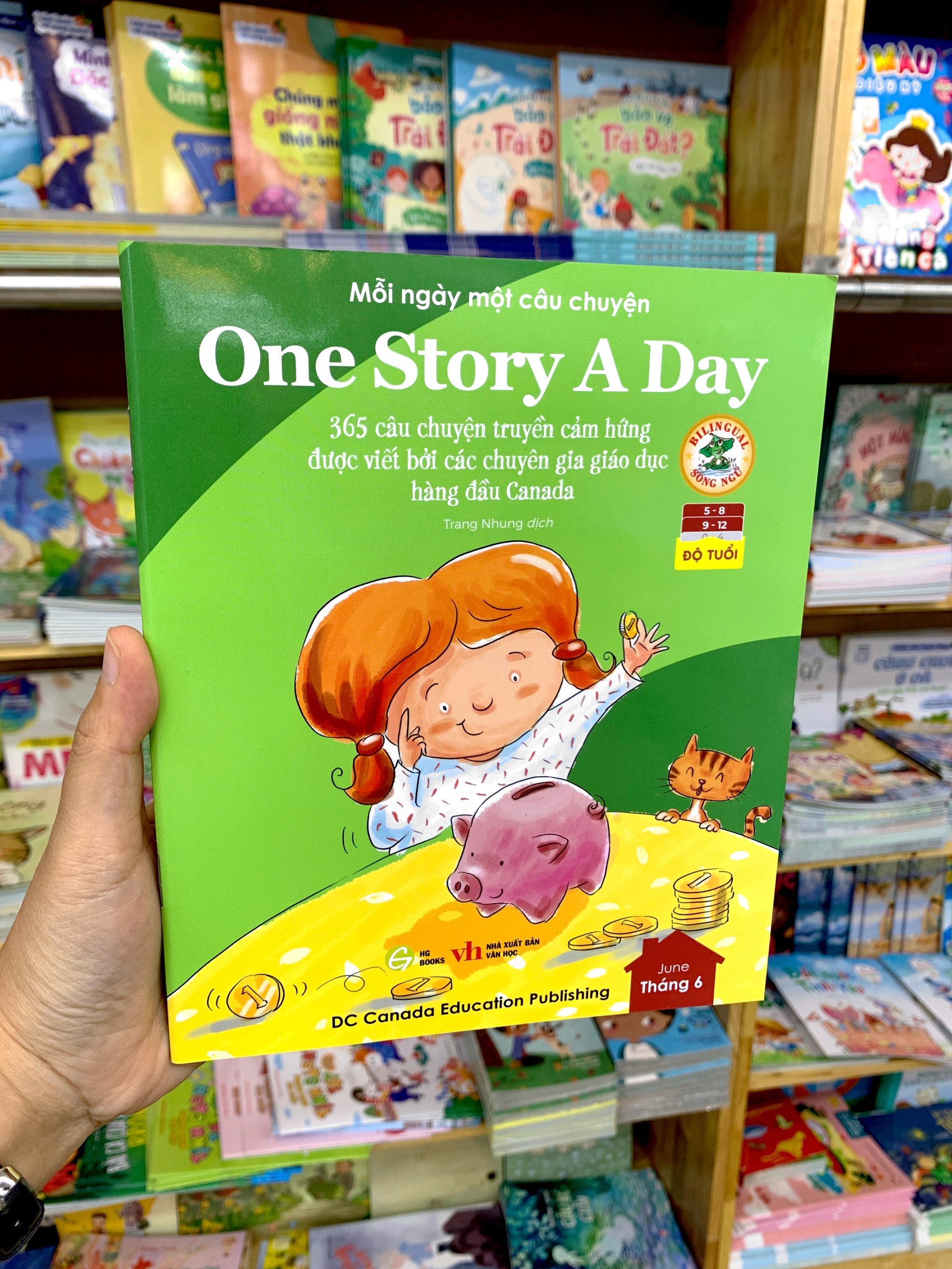 mỗi ngày một câu chuyện - one story a day - 365 câu chuyện truyền cảm hứng được viết bởi các chuyên gia giáo dục hàng đầu canada - tháng 6