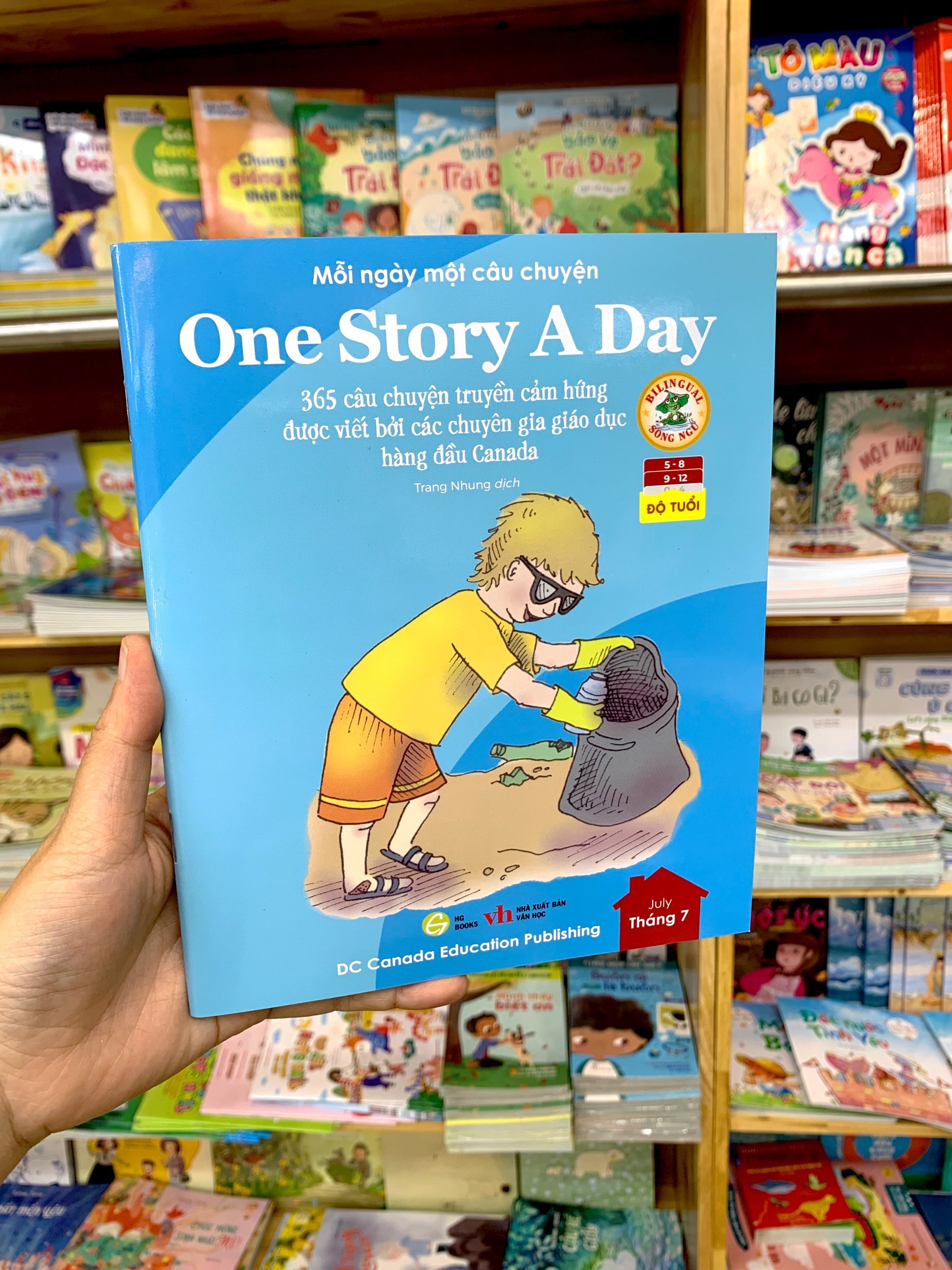 mỗi ngày một câu chuyện - one story a day - 365 câu chuyện truyền cảm hứng được viết bởi các chuyên gia giáo dục hàng đầu canada - tháng 7