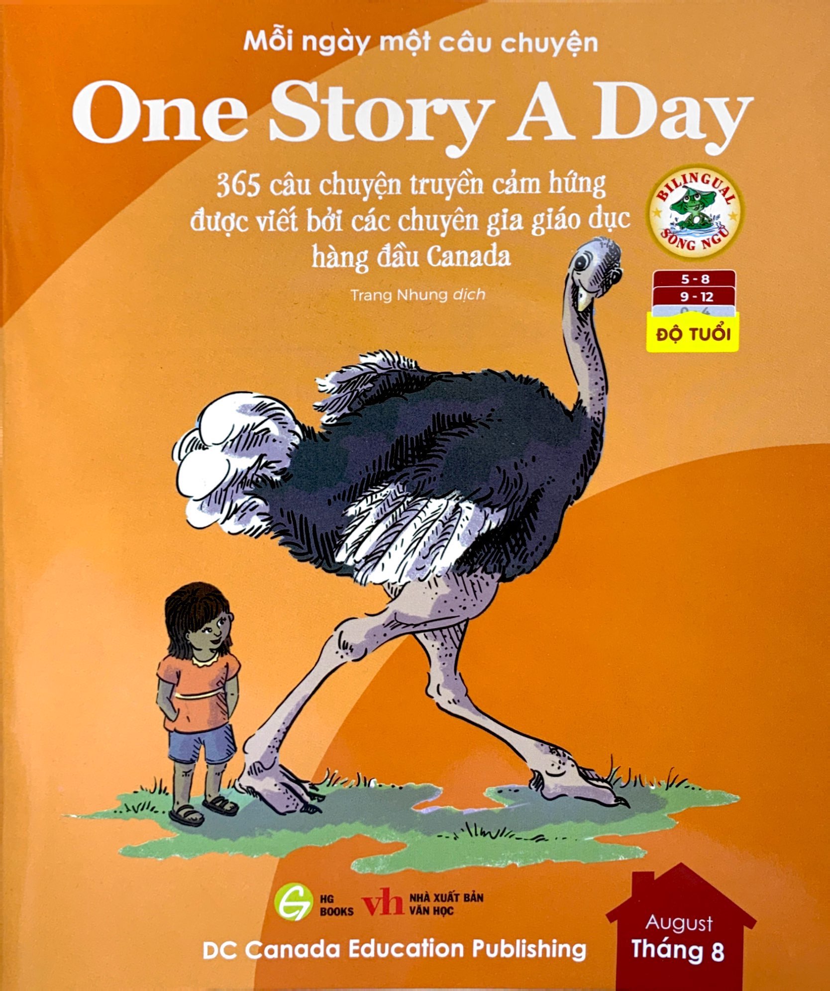 mỗi ngày một câu chuyện - one story a day - 365 câu chuyện truyền cảm hứng được viết bởi các chuyên gia giáo dục hàng đầu canada - tháng 8