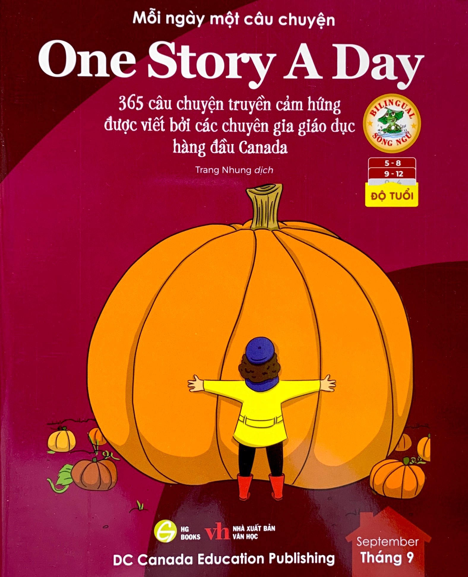 mỗi ngày một câu chuyện - one story a day - 365 câu chuyện truyền cảm hứng được viết bởi các chuyên gia giáo dục hàng đầu canada - tháng 9