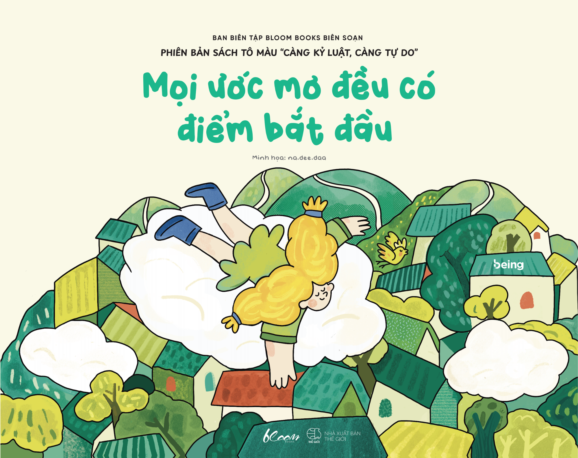 mọi ước mơ đều có điểm bắt đầu - phiên bản sách tô màu “càng kỷ luật, càng tự do”