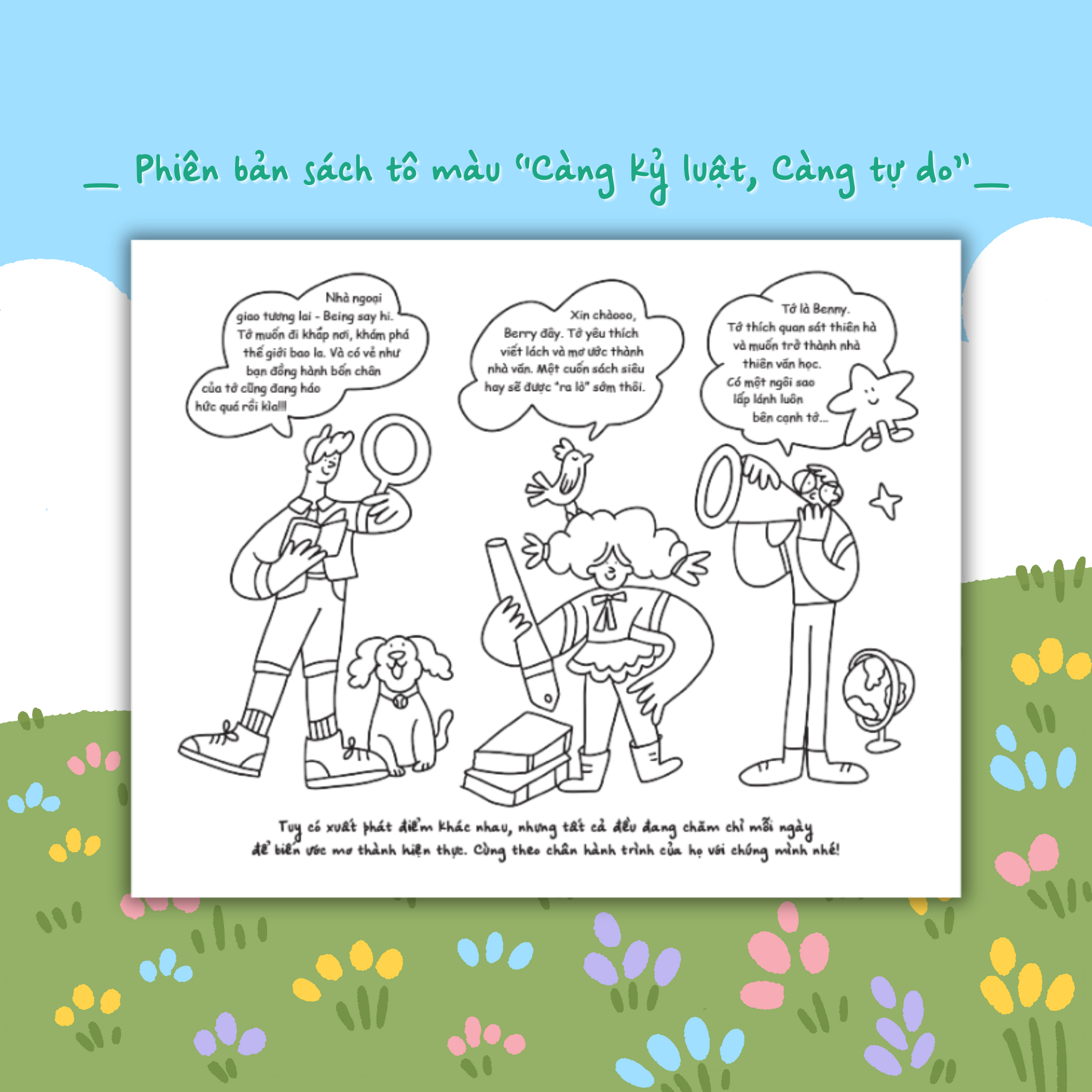 mọi ước mơ đều có điểm bắt đầu - phiên bản sách tô màu “càng kỷ luật, càng tự do”