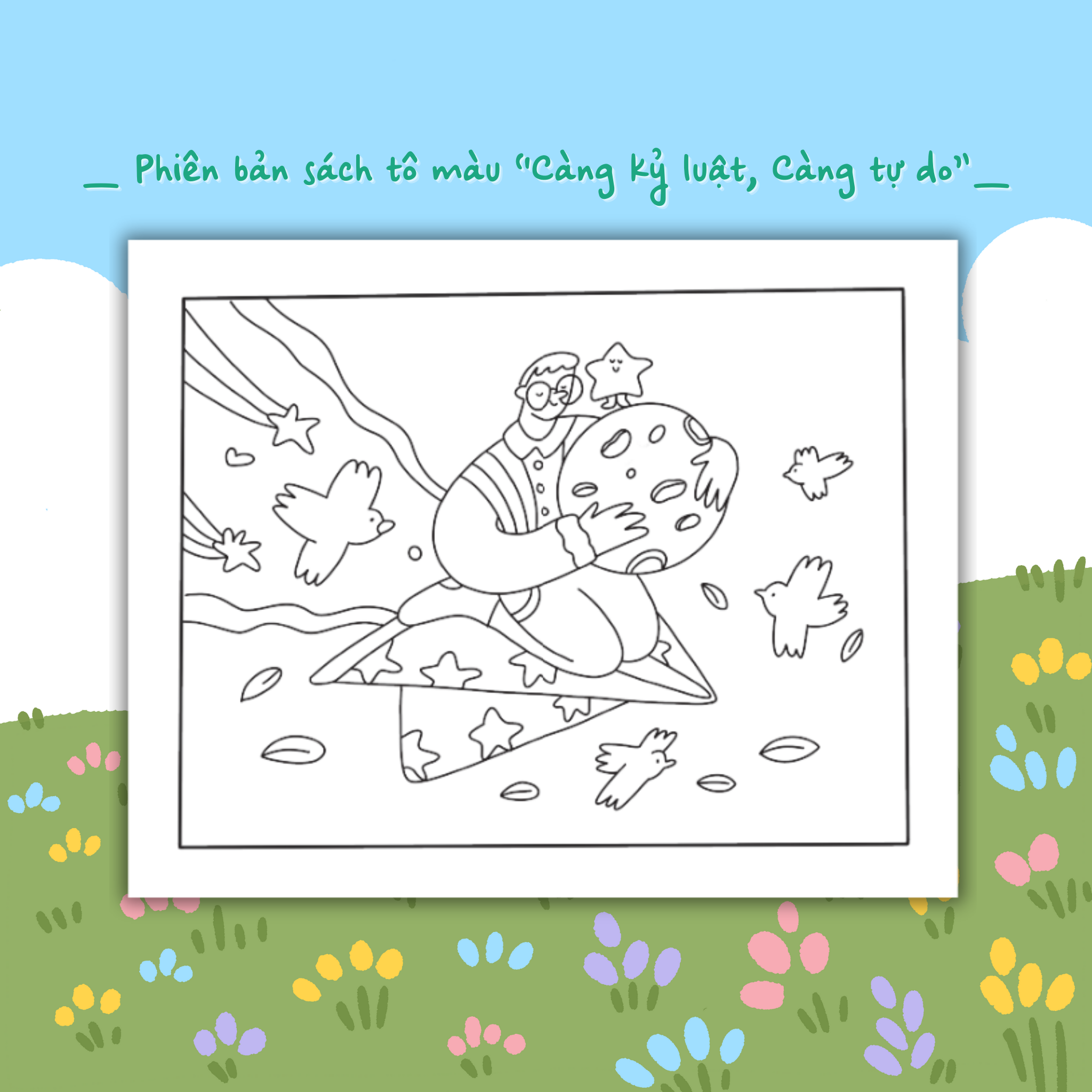 mọi ước mơ đều có điểm bắt đầu - phiên bản sách tô màu “càng kỷ luật, càng tự do”