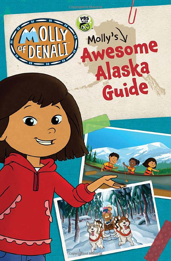 molly of denali: molly's awesome alaska guide