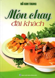 món chay đãi khách